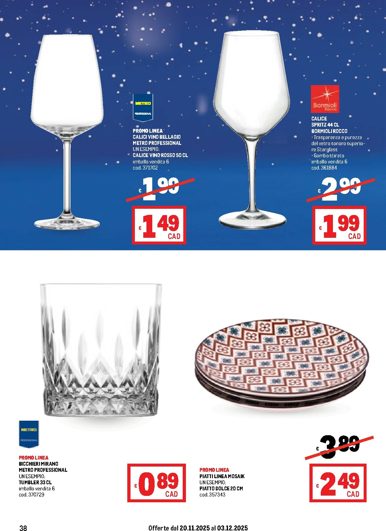 metro - Volantino Metro valido dal 20/11 al 03/12 - page: 38