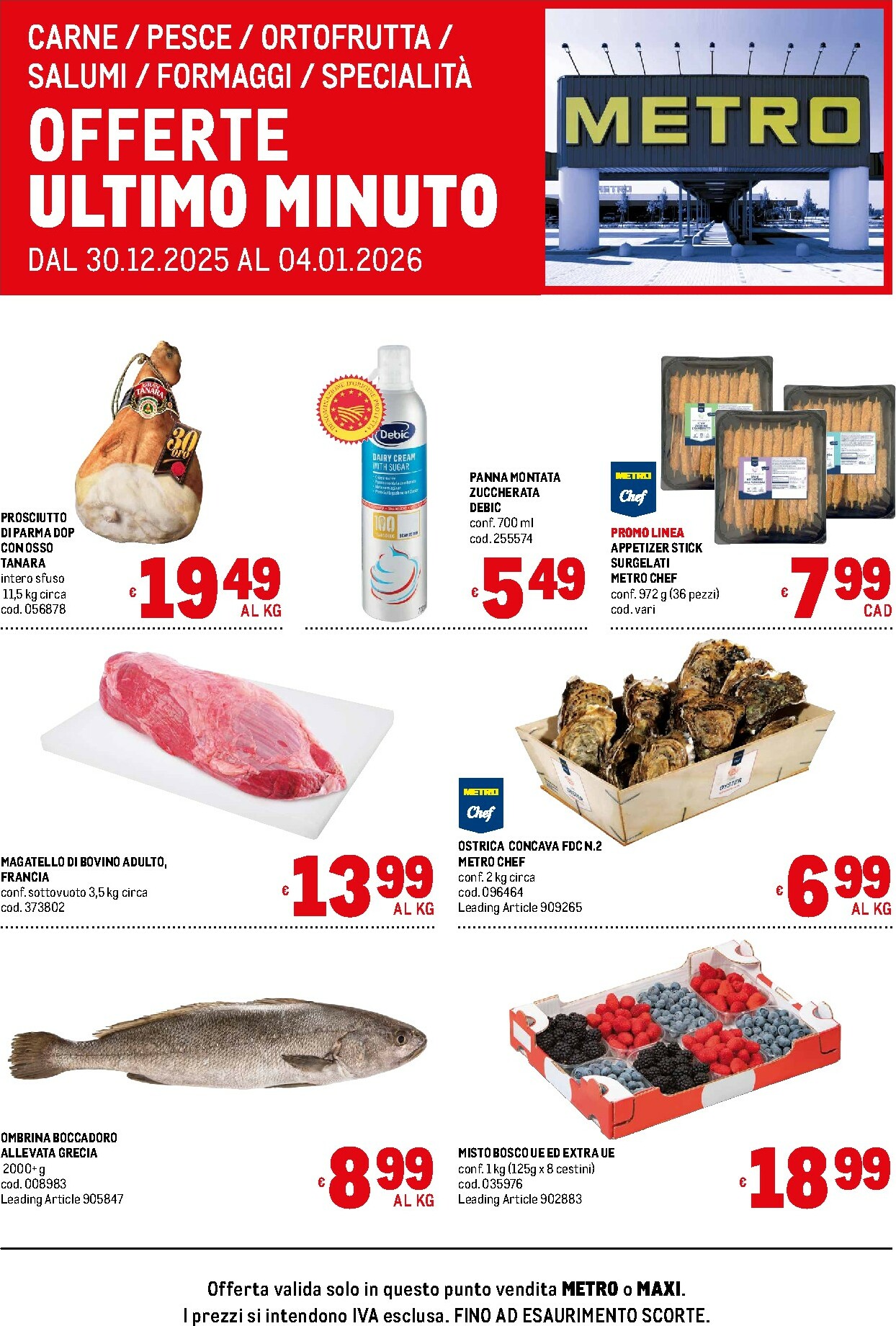 metro - Volantino Metro - Offerte ultimo minuto valido dal 30/12 al 04/01