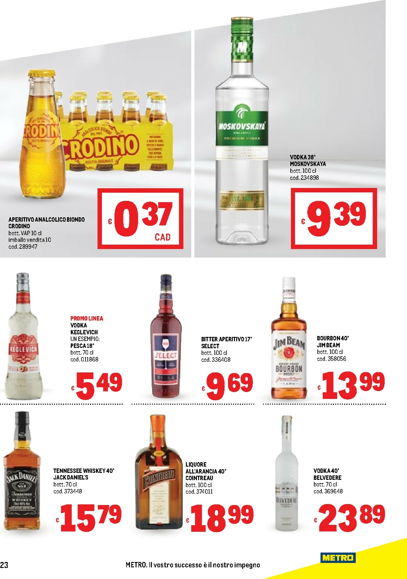metro - Volantino Metro - Lombardia, Trentino Alto Adige, Veneto, Friuli Venezia Giulia, Marche, Emilia Romagna valido dal 22/01 al 04/02 - page: 23