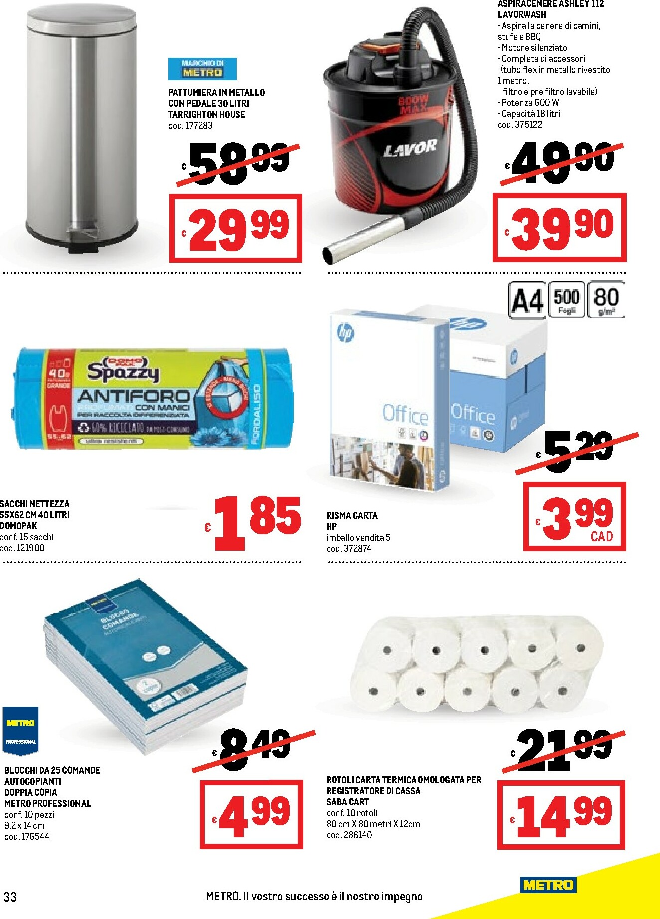 metro - Volantino Metro - Lombardia, Trentino Alto Adige, Veneto, Friuli Venezia Giulia, Marche, Emilia Romagna valido dal 22/01 al 04/02 - page: 33