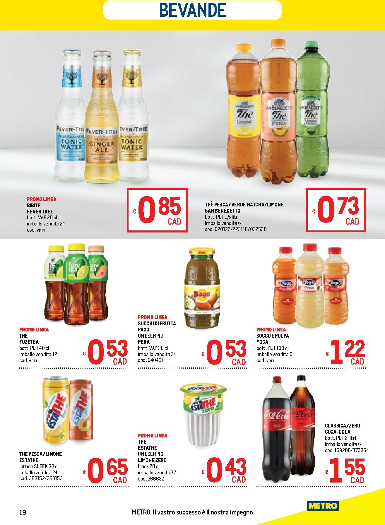 metro - Volantino Metro - Lombardia, Trentino Alto Adige, Friuli Venezia Giulia, Marche, Emilia Romagna valido dal 05/02/2026 al 18/02/2026 - page: 19
