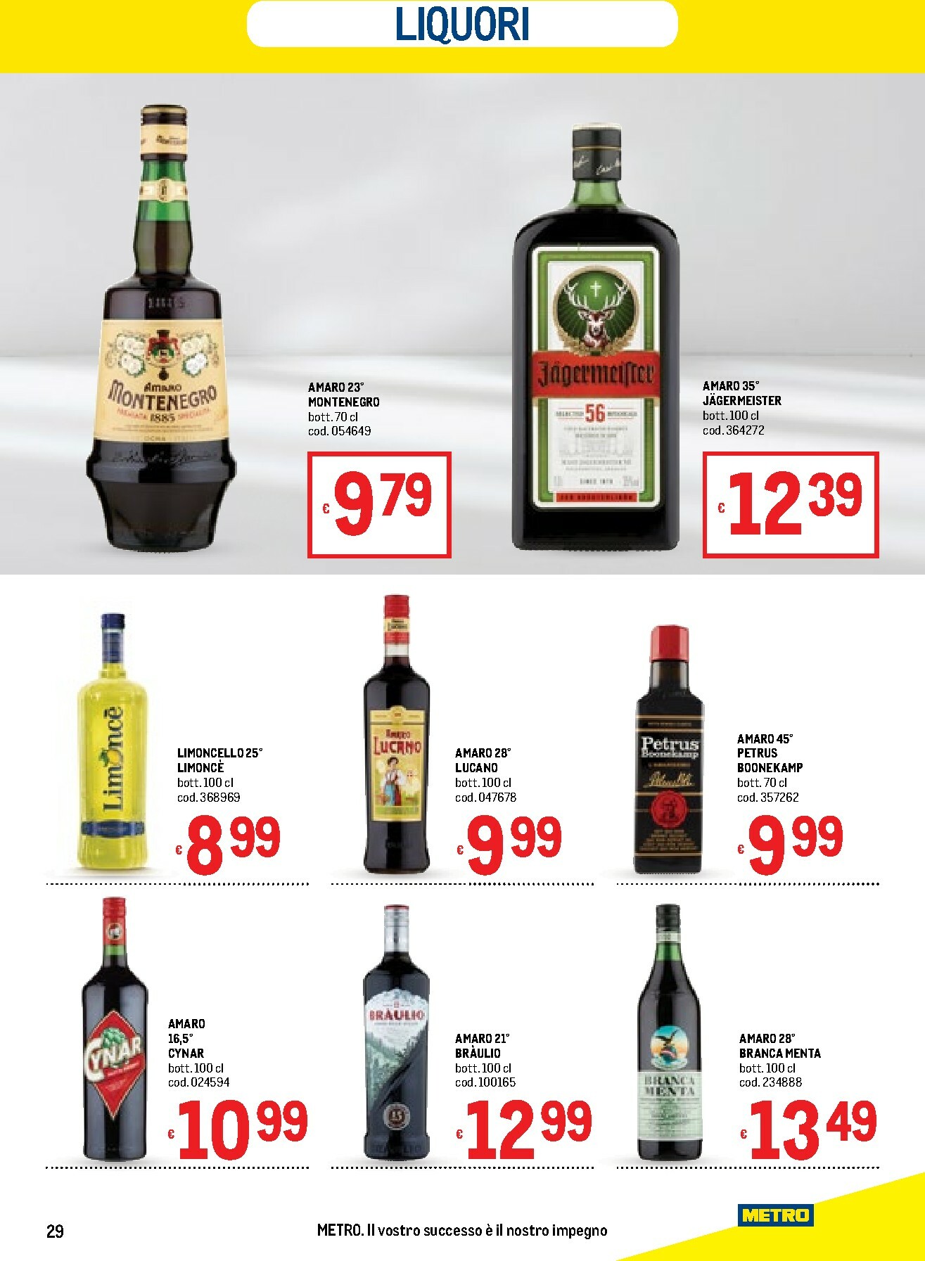 metro - Volantino Metro - Lombardia, Trentino Alto Adige, Friuli Venezia Giulia, Marche, Emilia Romagna valido dal 05/02/2026 al 18/02/2026 - page: 29