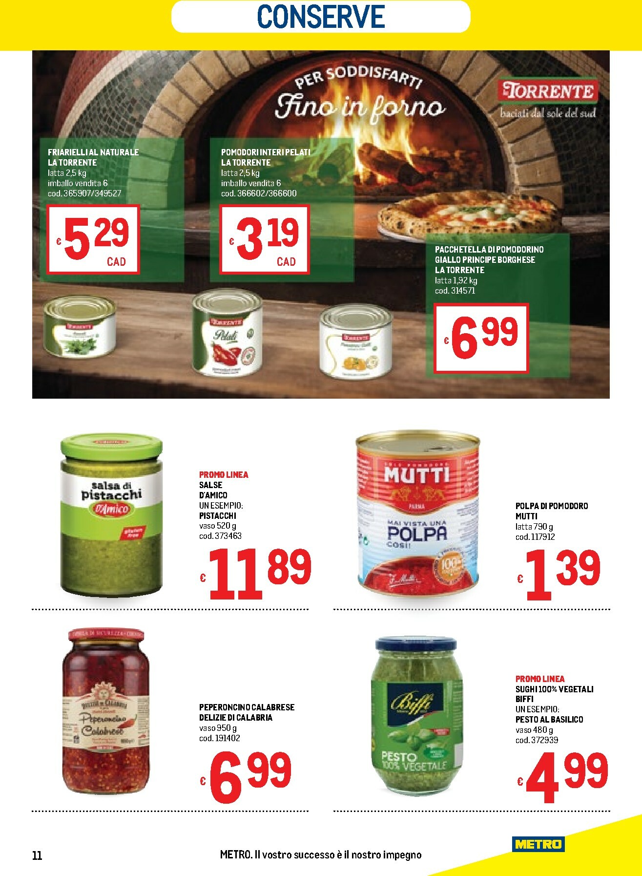 metro - Volantino Metro - Liguria, Piemonte e Toscana valido dal 05/02/2026 al 18/02/2026 - page: 11