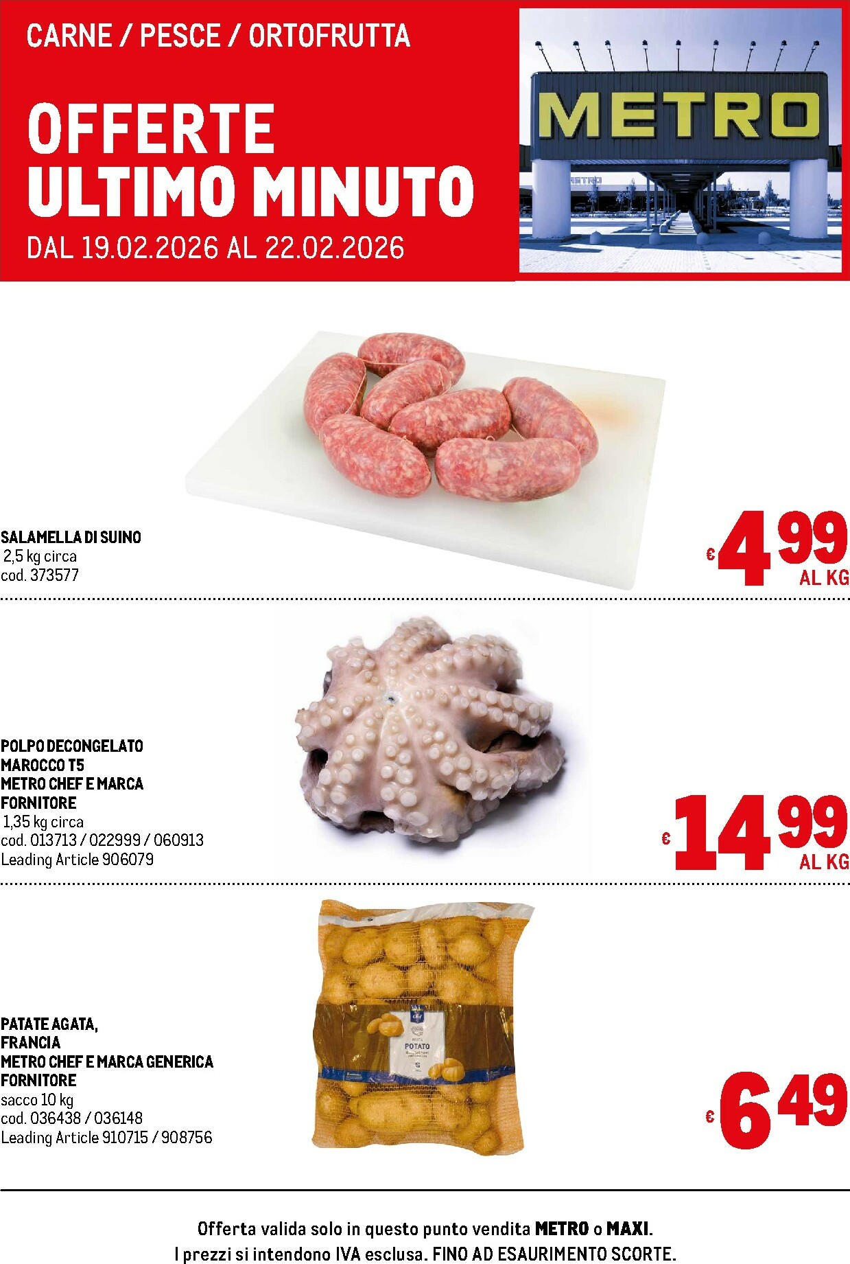 metro - Volantino Metro - Offerte freschissimi valido dal 19/02/2026 al 22/02/2026 - page: 1