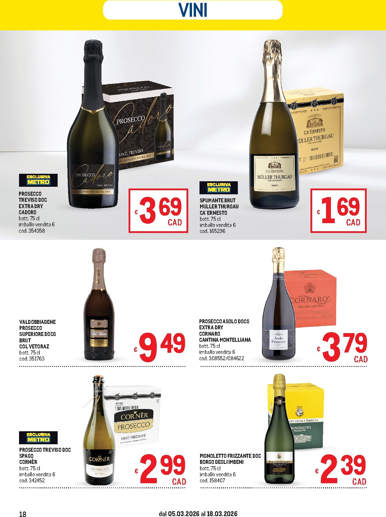 metro - Volantino Metro - Lombardia, Trentino Alto Adige, Veneto, Friuli Venezia Giulia, Marche, Emilia Romagna valido dal 05/03/2026 al 18/03/2026 - page: 18