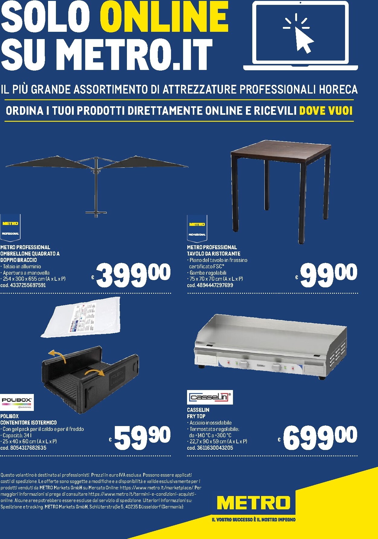 metro - Volantino Metro - Lombardia, Trentino Alto Adige, Veneto, Friuli Venezia Giulia, Marche, Emilia Romagna valido dal 05/03/2026 al 18/03/2026 - page: 39