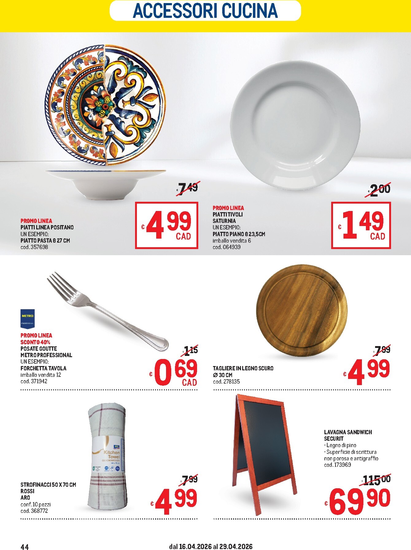 metro - Volantino attuale di Metro valido dal giovedì 16/04/2026 al mercoledì 29/04/2026 - page: 44