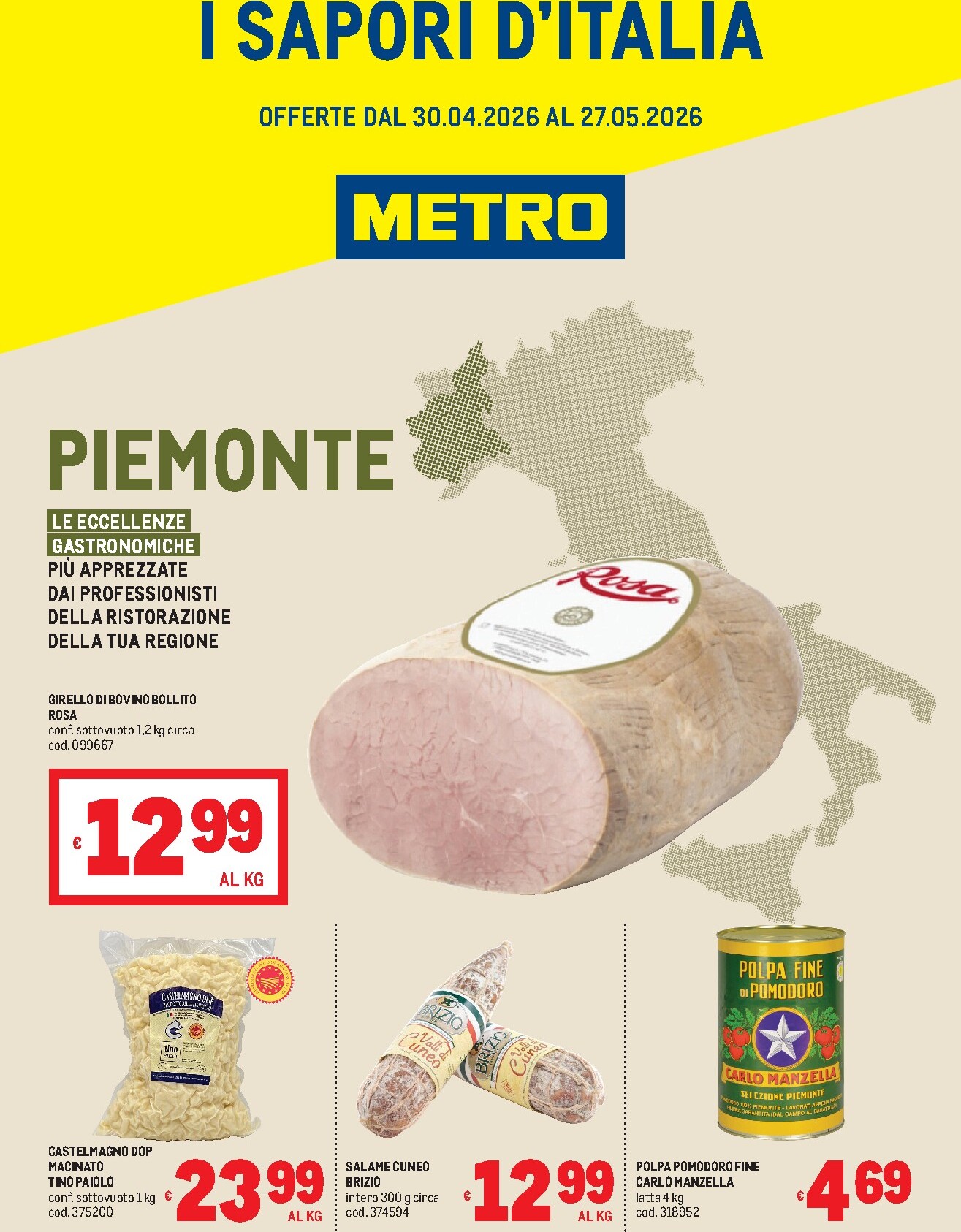 metro - Volantino attuale di Metro - Piemonte valido dal giovedì 30/04/2026 al mercoledì 27/05/2026