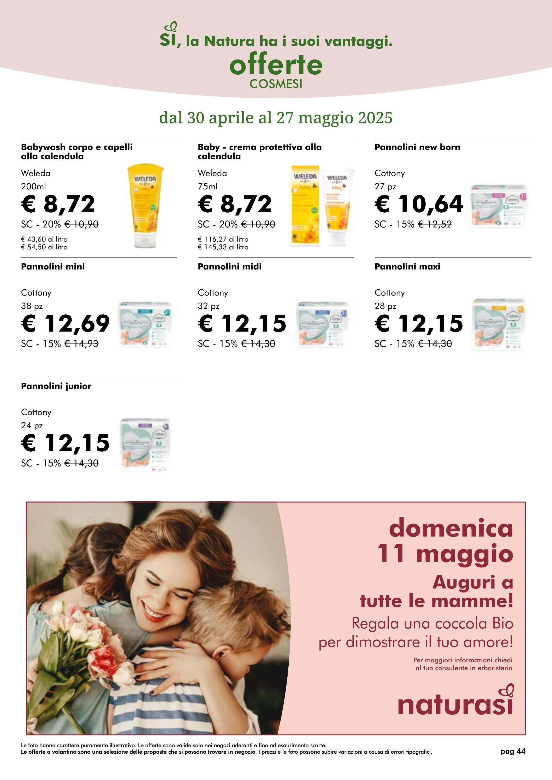 naturasi - Volantino NaturaSì valido dal 30/04 al 27/05 - page: 44 naturasi - Volantino NaturaSì valido dal 30/04 al 27/05 - page: 44