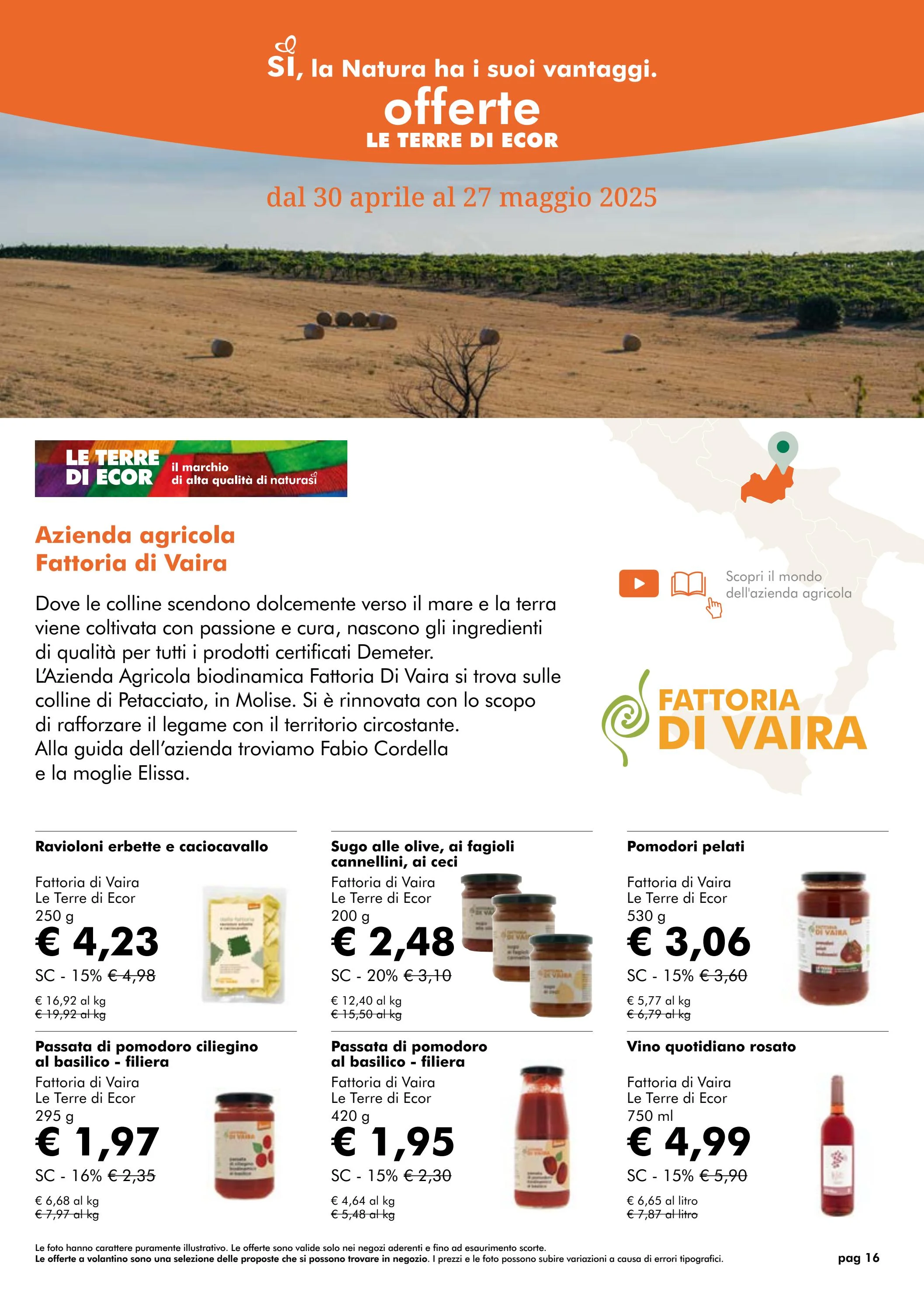 naturasi - Volantino NaturaSì valido dal 30/04 al 27/05 - page: 16 naturasi - Volantino NaturaSì valido dal 30/04 al 27/05 - page: 16