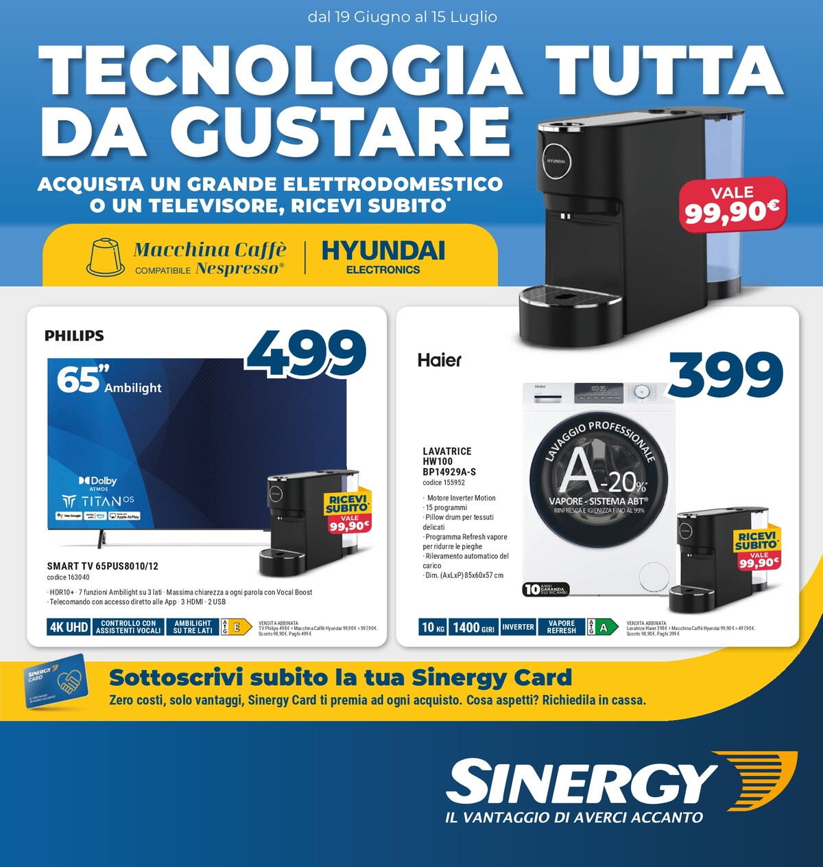 sinergy - Volantino attuale di SINERGY valido dal venerdì 19/06/2026 al mercoledì 15/07/2026