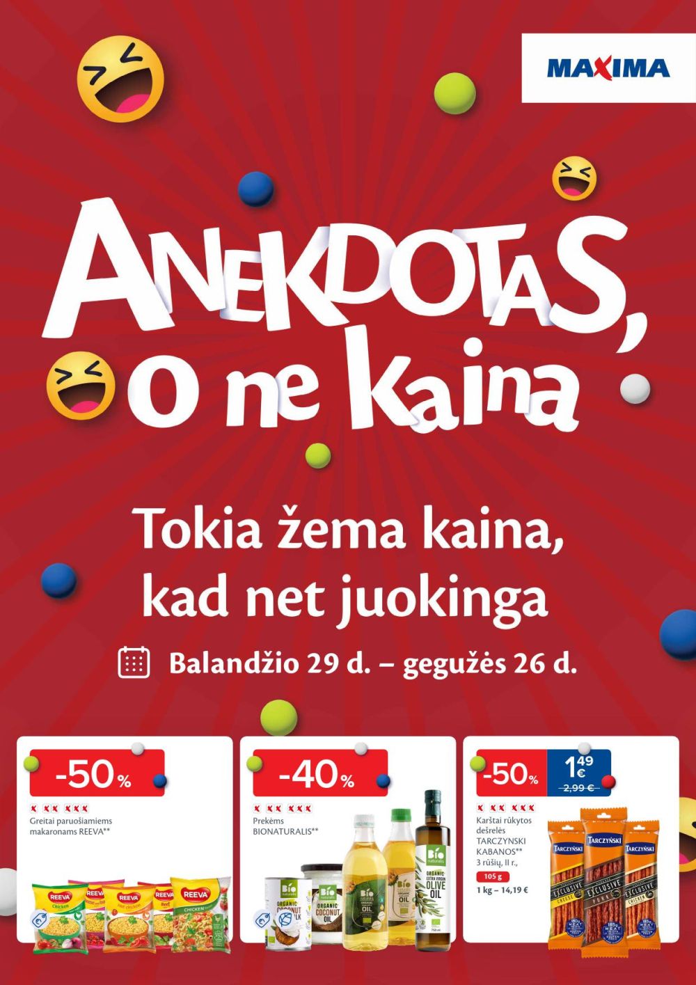 maxima - MAXIMA - Anekdotas, o ne kaina (2025 04 29 - 2025 05 26)