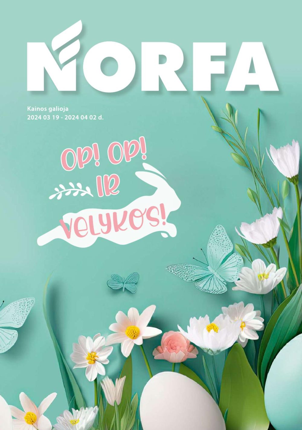 norfa - NORFA - OP! OP! IR VELYKOS! (2024 03 19 - 2024 04 02) - page: 1