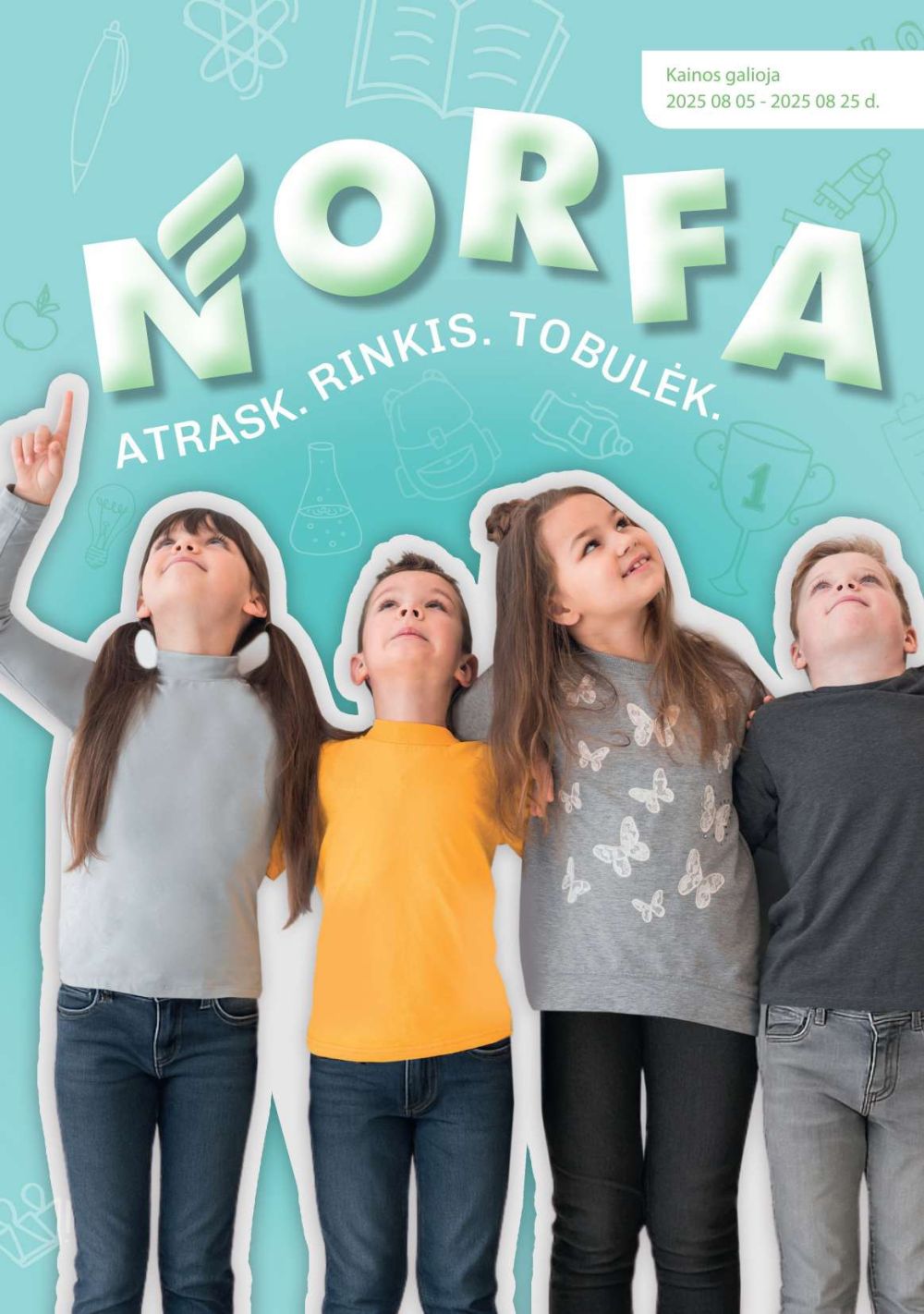 norfa - NORFA - ATRASK RINKIS TOBULĖK (2025 08 05 - 2025 08 25)