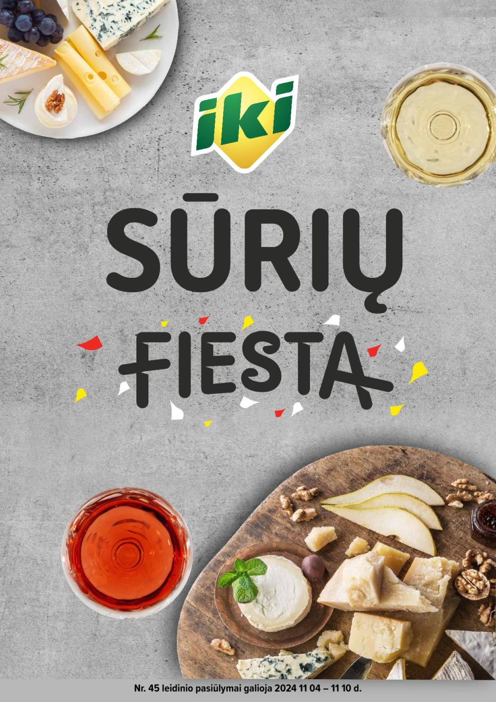 iki - IKI - Sūrių fiesta (2024 11 04 - 2024 11 10)