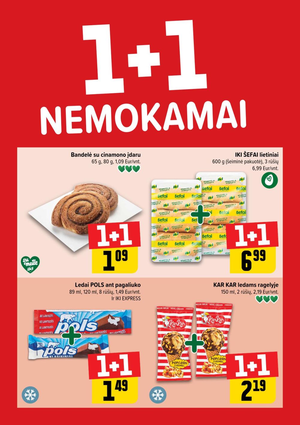 iki - IKI - Daugiau yra pigiau