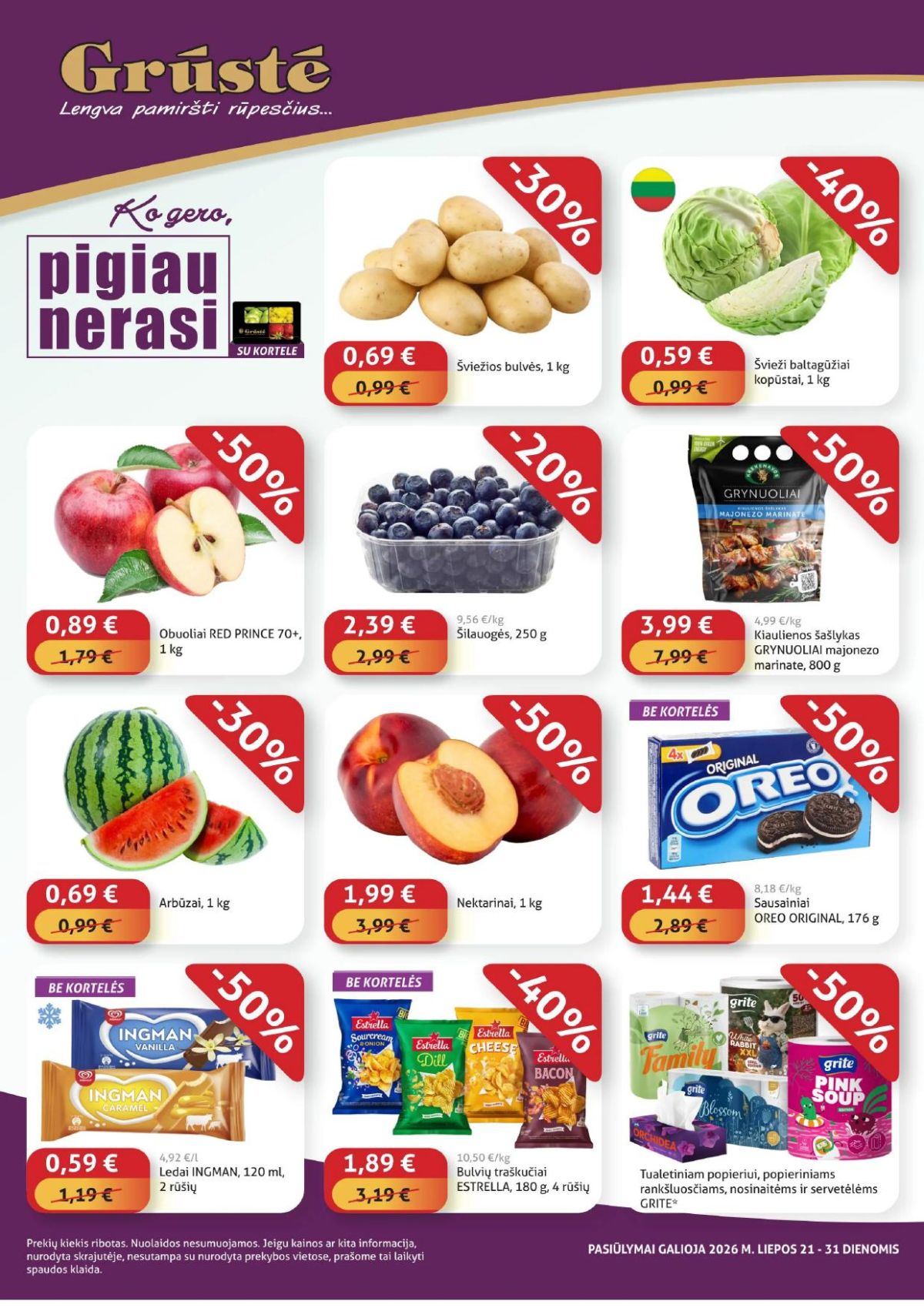 gruste - GRŪSTĖ - Ko gero pigiau nerasi (2026 07 21 - 2026 07 31)