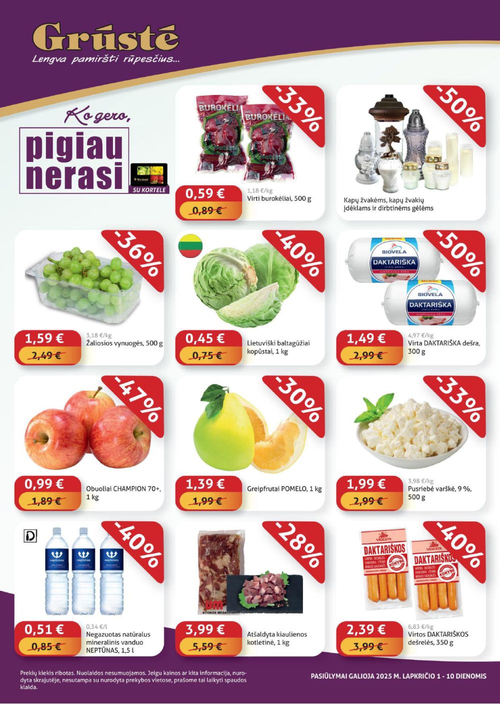 gruste - GRŪSTĖ - Ko gero pigiau nerasi (2025 11 01 - 2025 11 10)