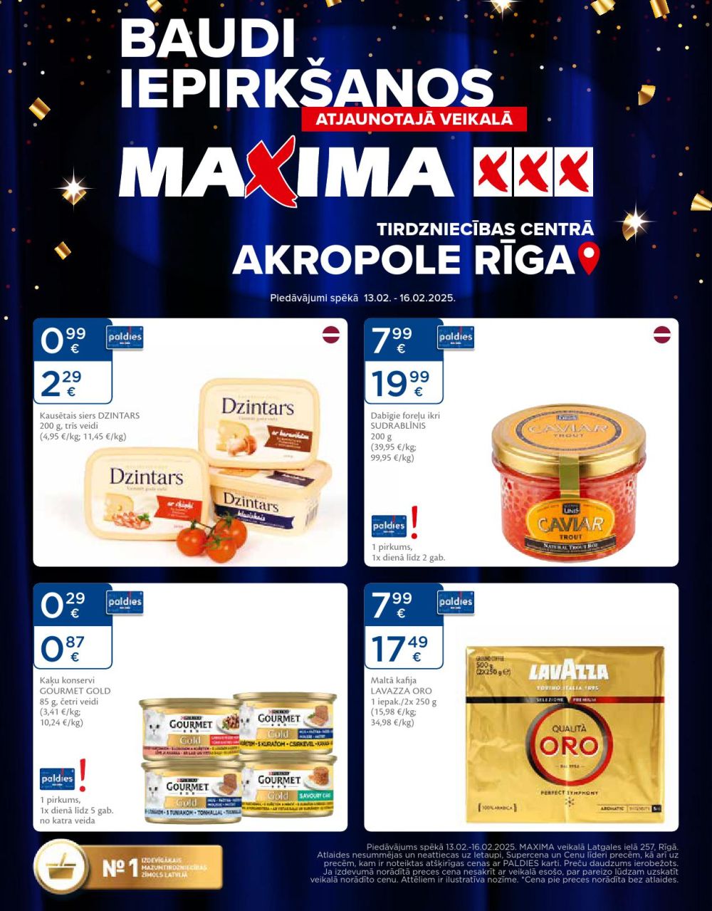 maxima - MAXIMA - Akropole Rīga (13.02.2024 - 16.02.2025)