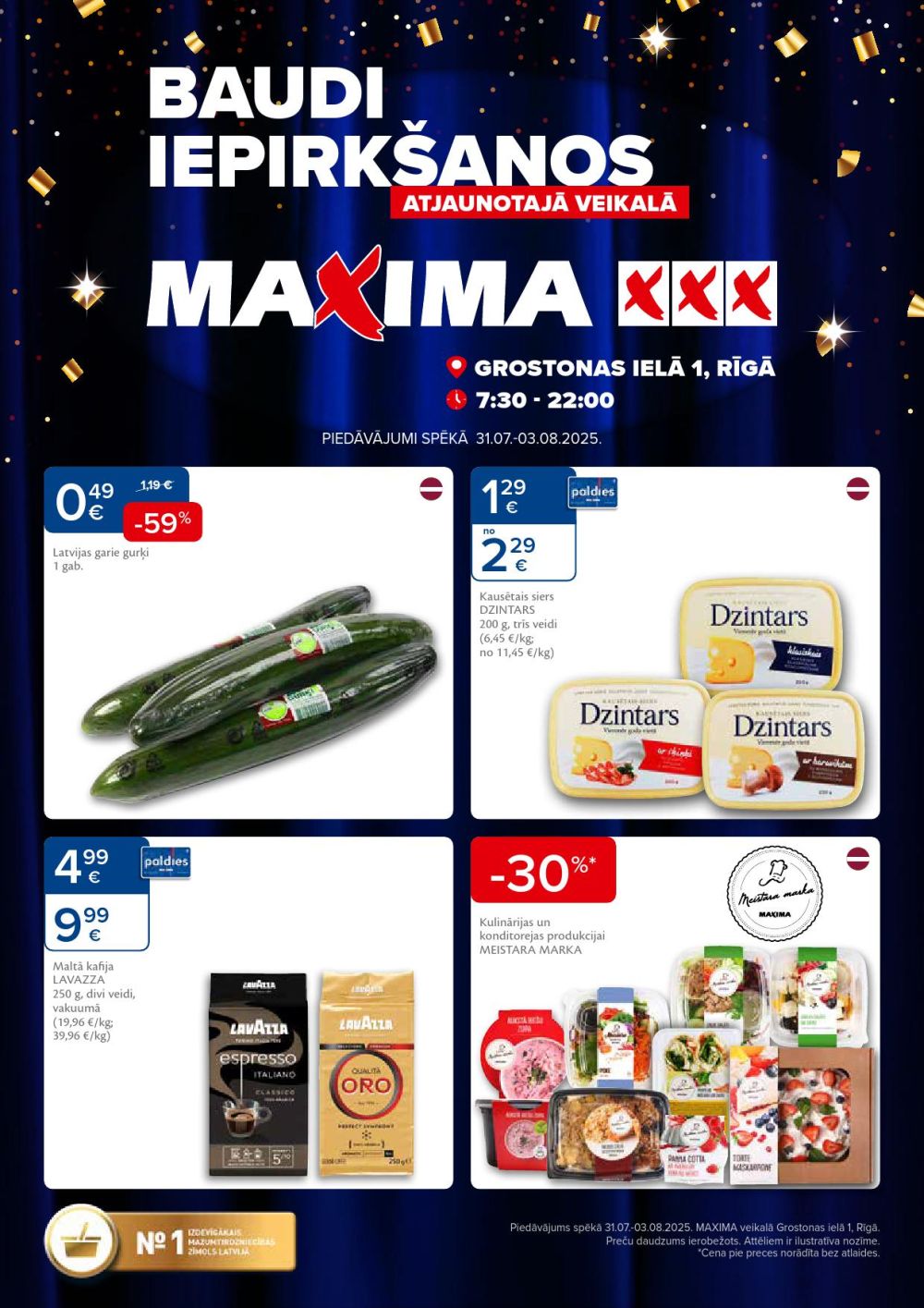 maxima - MAXIMA - Rīga, Grostonas iela 1 (31.07.2025 - 03.08.2025)