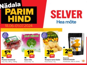 Viimased allahindlused 26. nädalal (2024.06.24-06.30) soovitatud supermarketitest (LIDL ja SELVER)