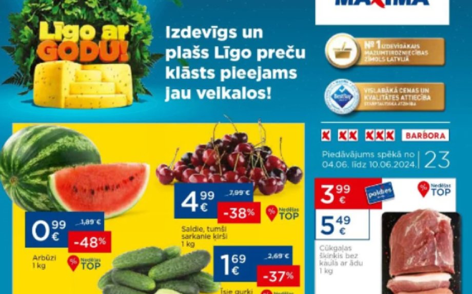 Populārāko lielveikalu (LIDL, MAXIMA, LaTS, MEGO ) jaunākās atlaides 23. nedēļai (2024.06.03.-06.09.)