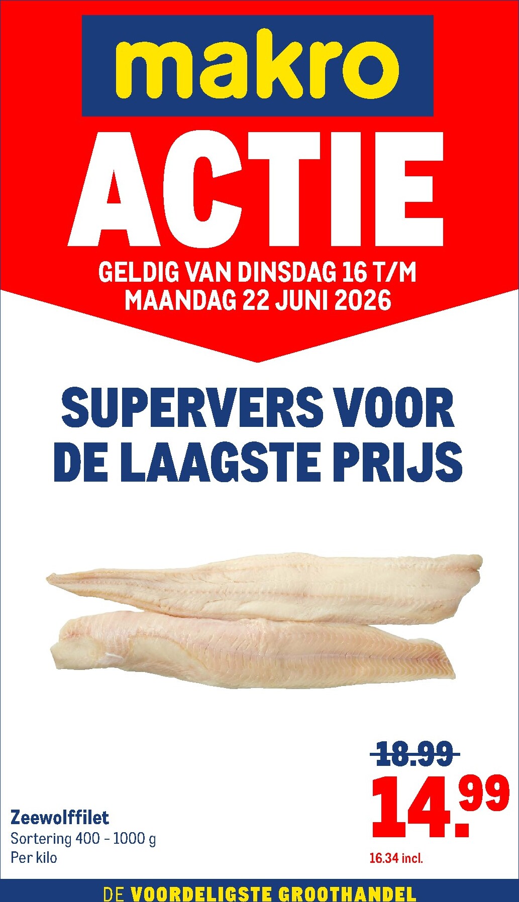 makro - Huidige Makro - Versdeals folder geldig van dinsdag 16-06-2026 tot maandag 22-06-2026