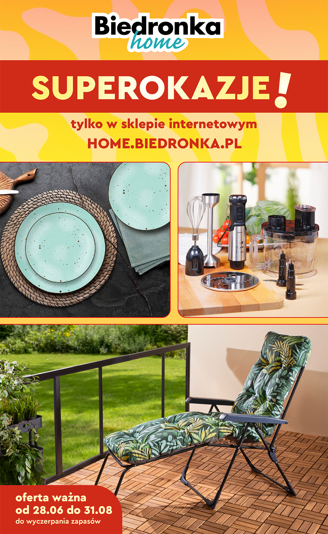 biedronka - Gazetka Biedronka - Home ważna od 28.06. - 31.08.