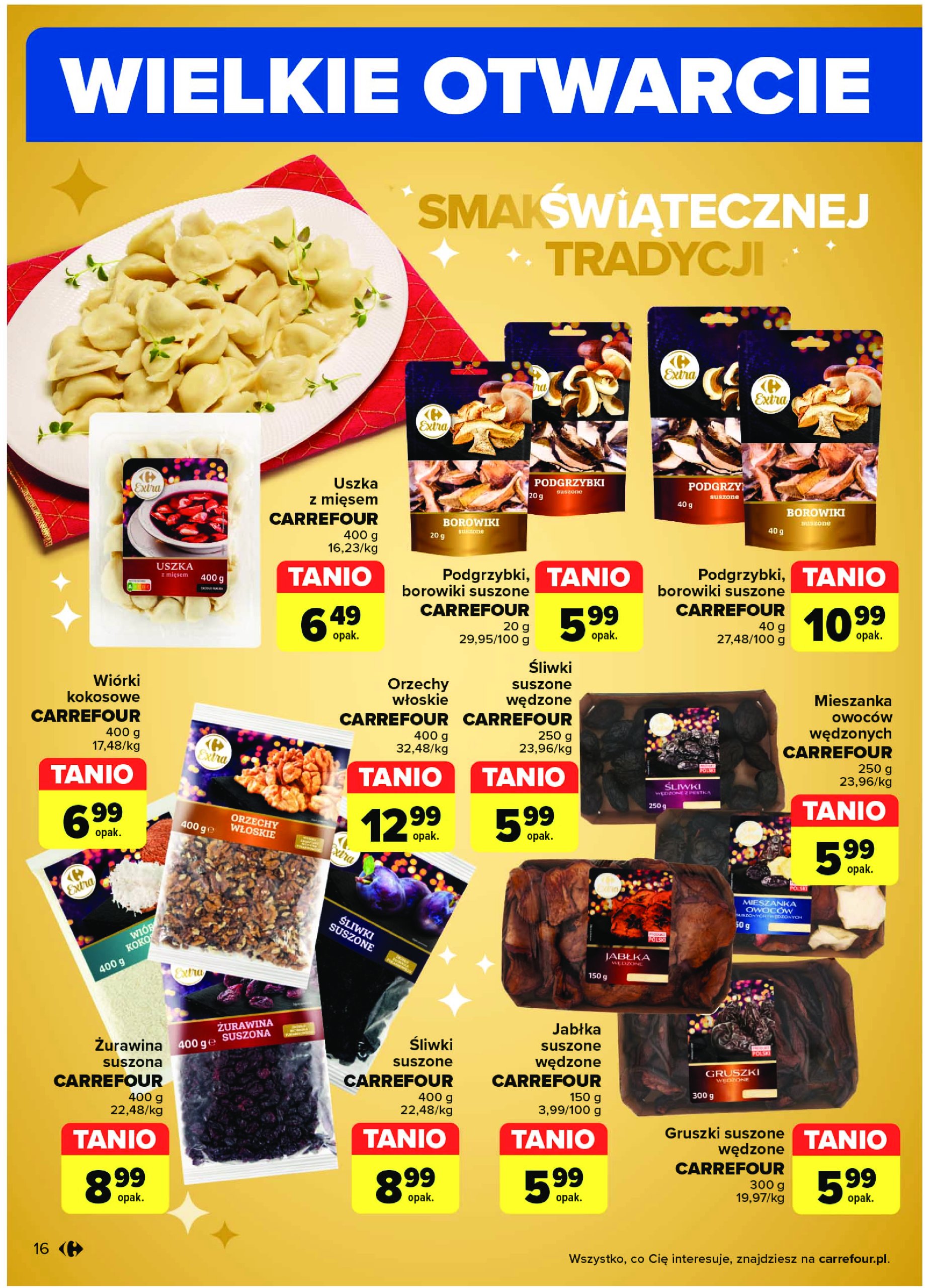 carrefour - Carrefour - Wielkie otwarcie ul. Vogla gazetka ważna od 18.12. - 24.12. - page: 16