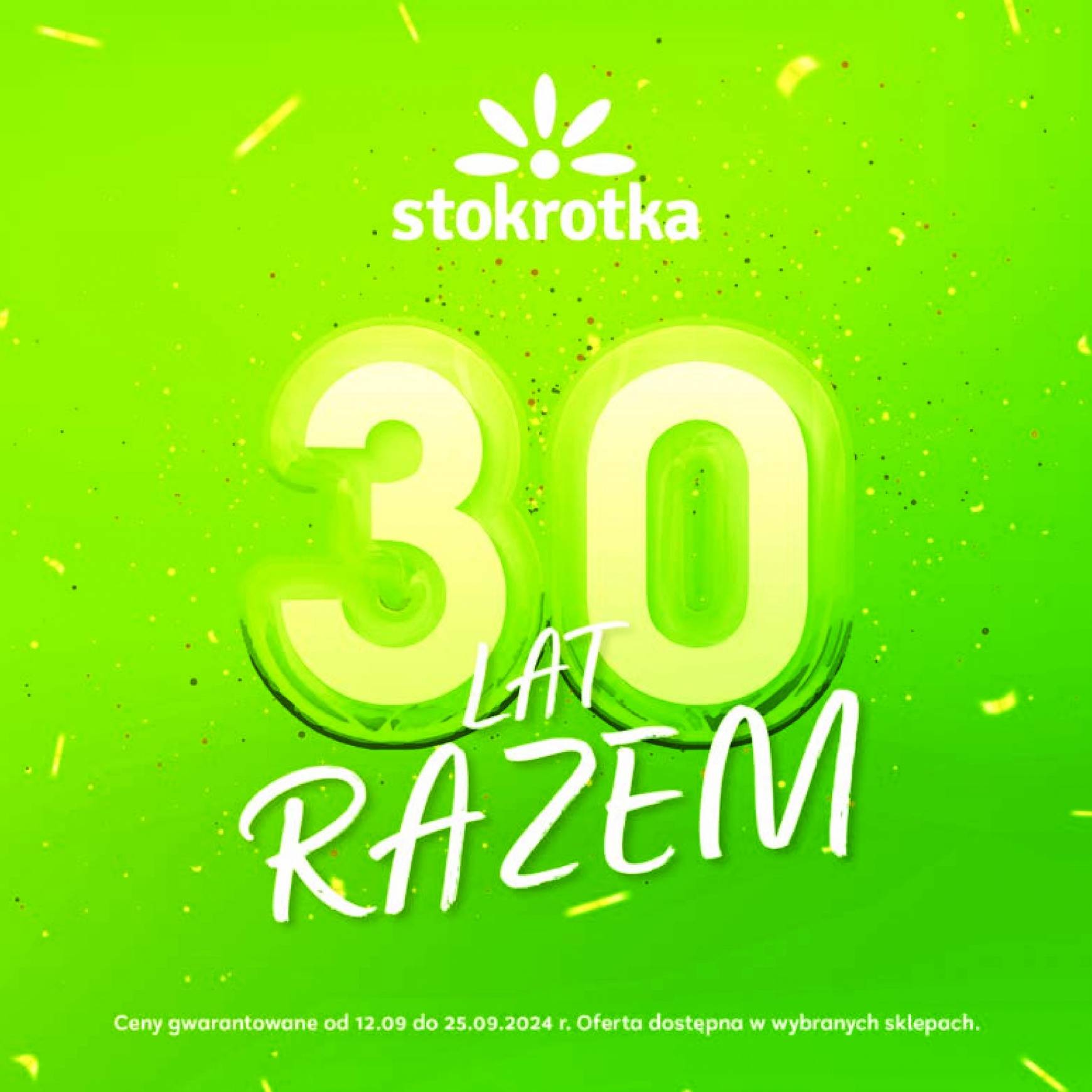 stokrotka - Aktualna Stokrotka - 30 lat razem! gazetka ważna od 12.09. - 25.09.