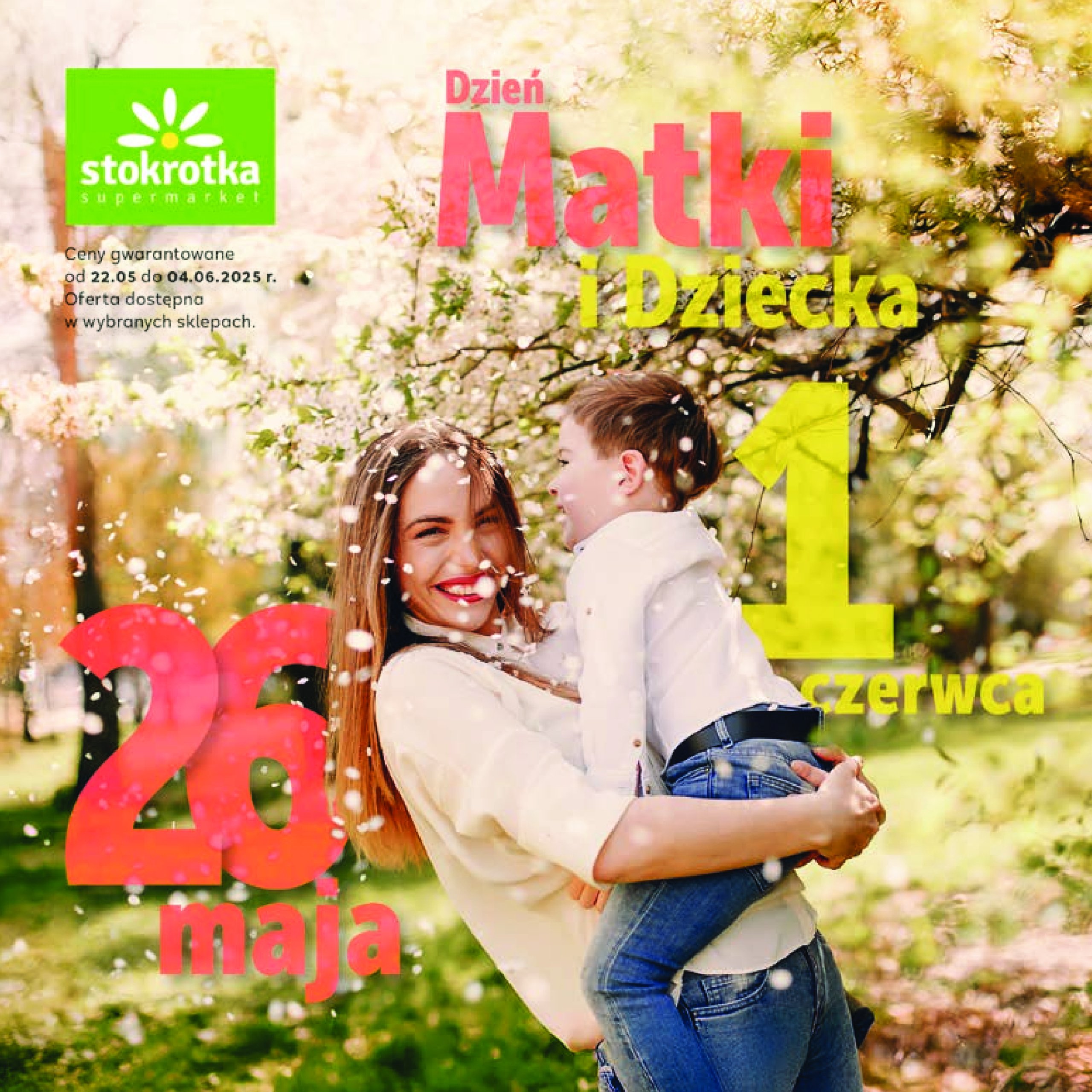 stokrotka - Stokrotka - Dzień matki i dziecka gazetka ważna od 22.05. - 04.06.