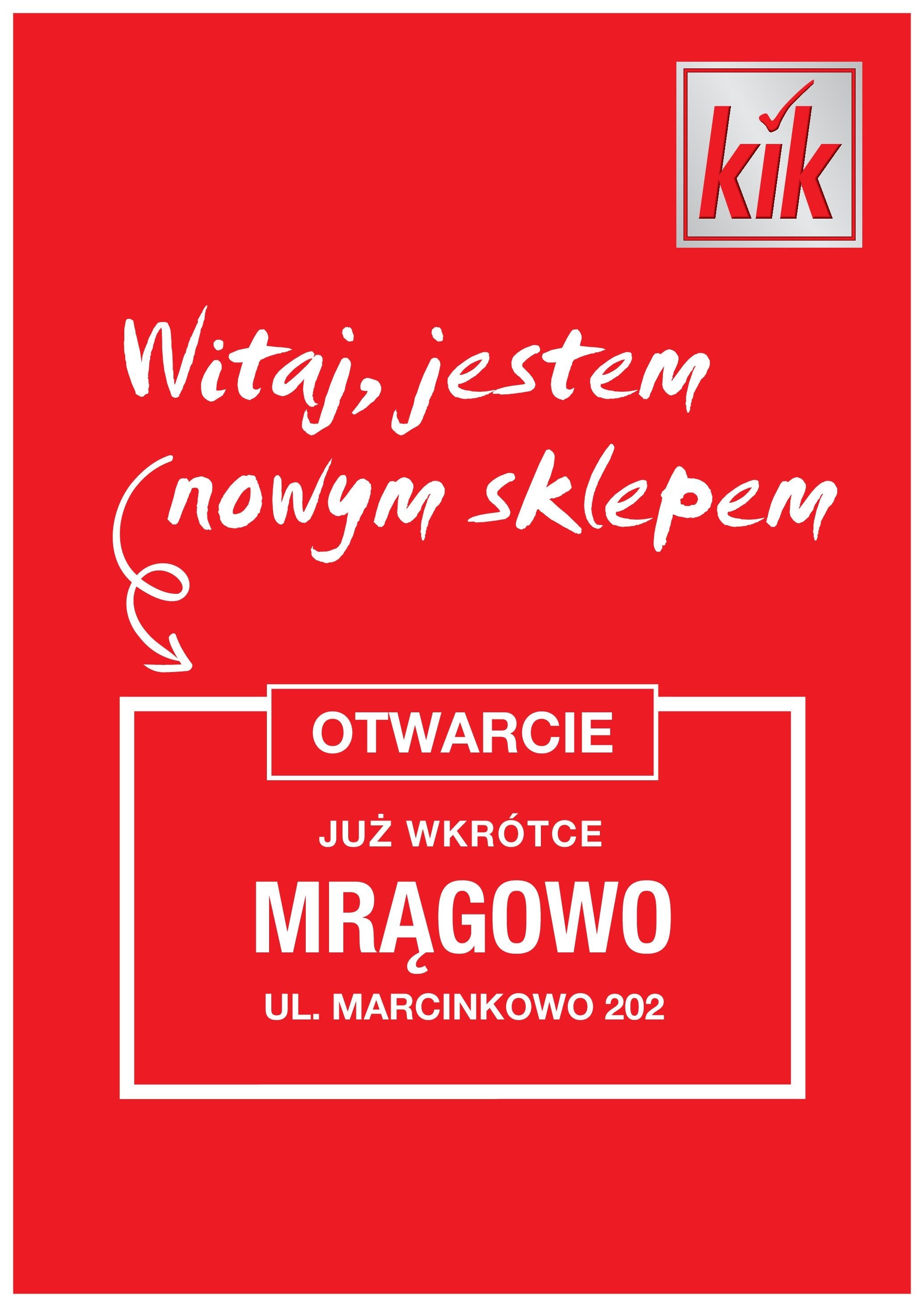 kik - Kik - Mrągowo gazetka ważna od 25.02. - 08.03.