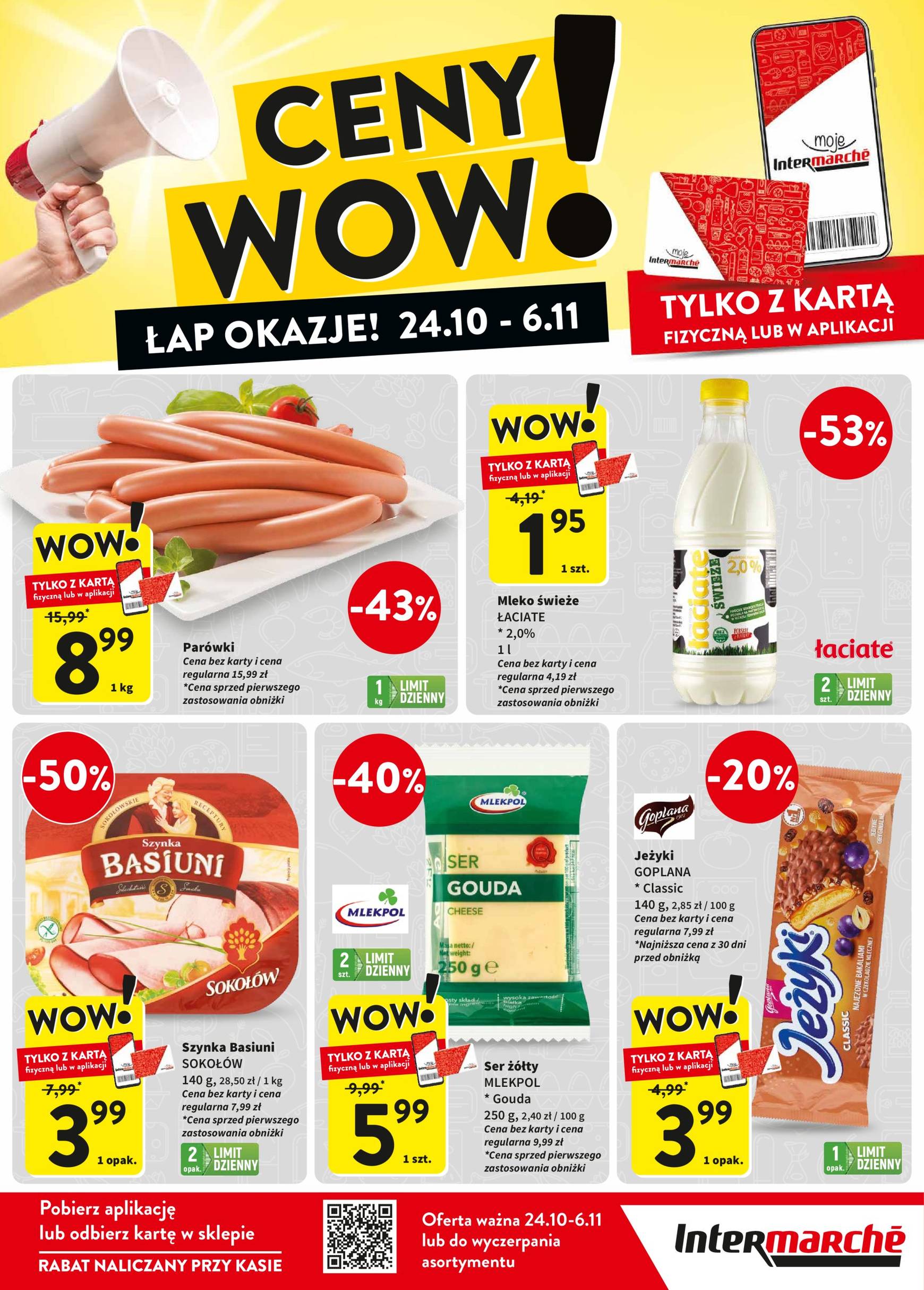 intermarche - Intermarché - Ceny Wow gazetka ważna od 24.10. - 06.11.