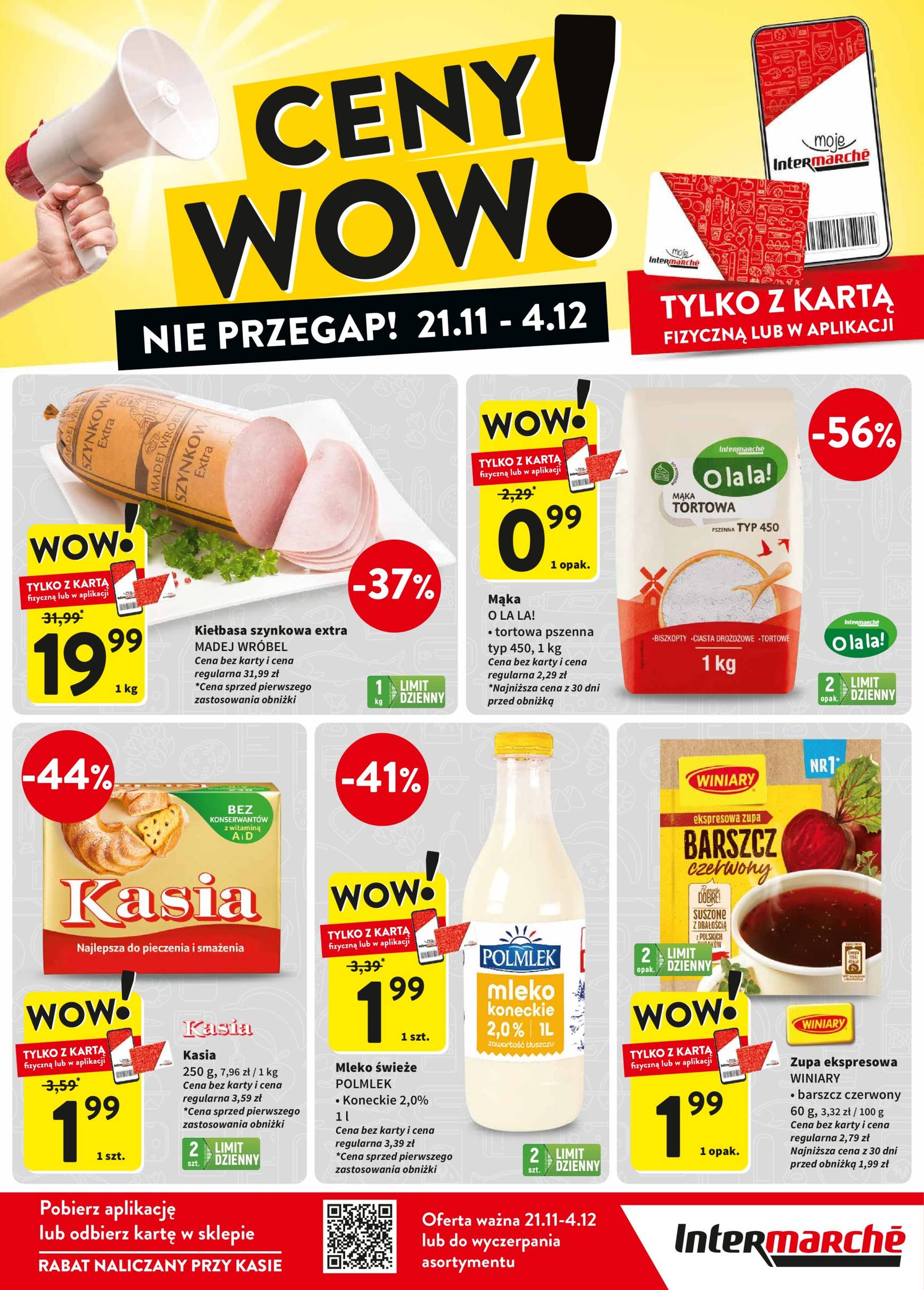 intermarche - Intermarché - Ceny Wow gazetka ważna od 21.11. - 04.12.