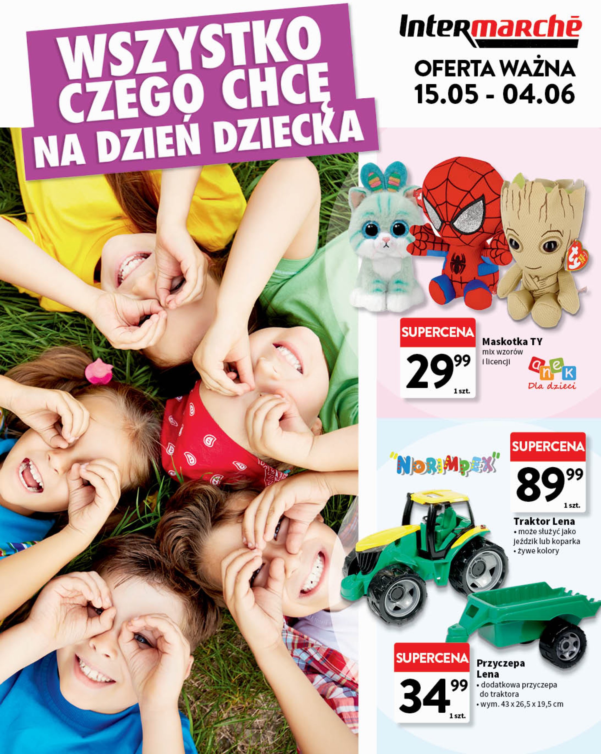 intermarche - Intermarché - Dzień dziecka gazetka ważna od 15.05. - 04.06.