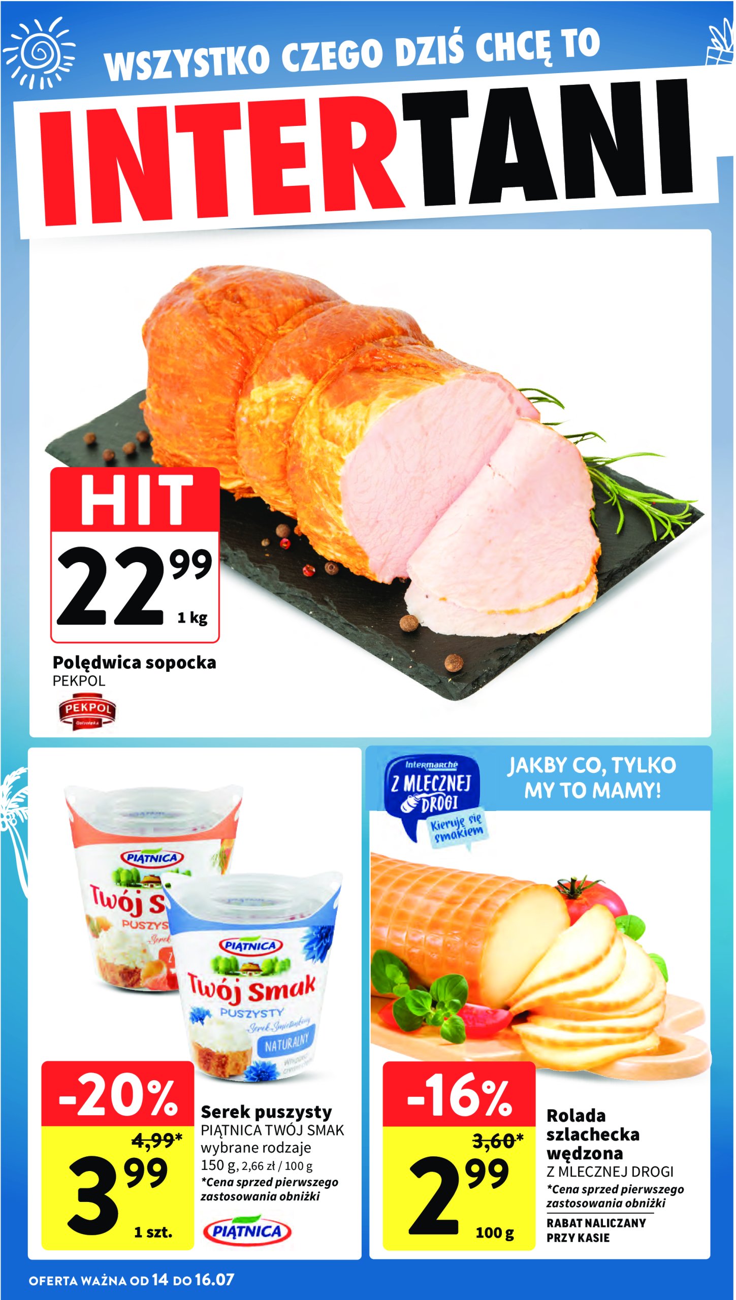 intermarche - Gazetka Intermarché ważna od 10.07. - 16.07. - page: 39 intermarche - Gazetka Intermarché ważna od 10.07. - 16.07. - page: 39