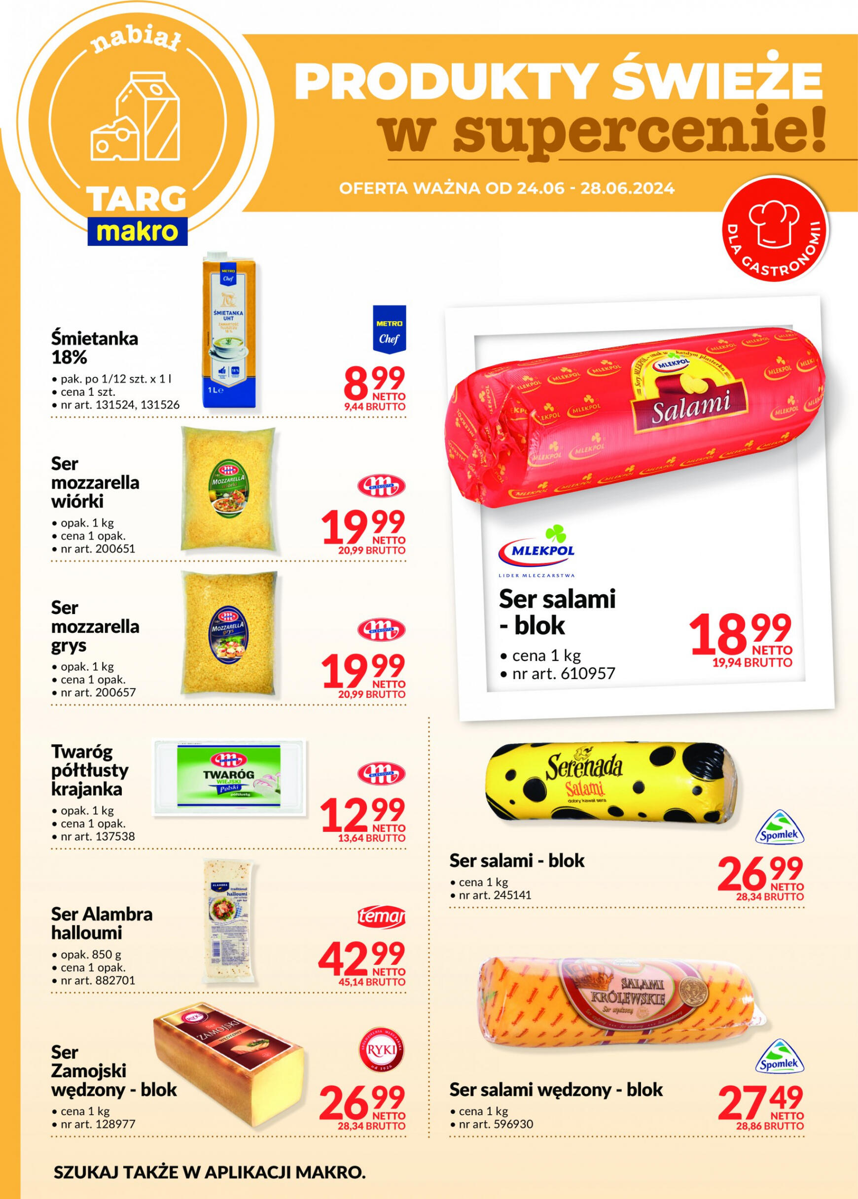 makro - Targ MAKRO - oferta świeża w super cenach! gazetka aktualna ważna od 24.06. - 28.06. - page: 9