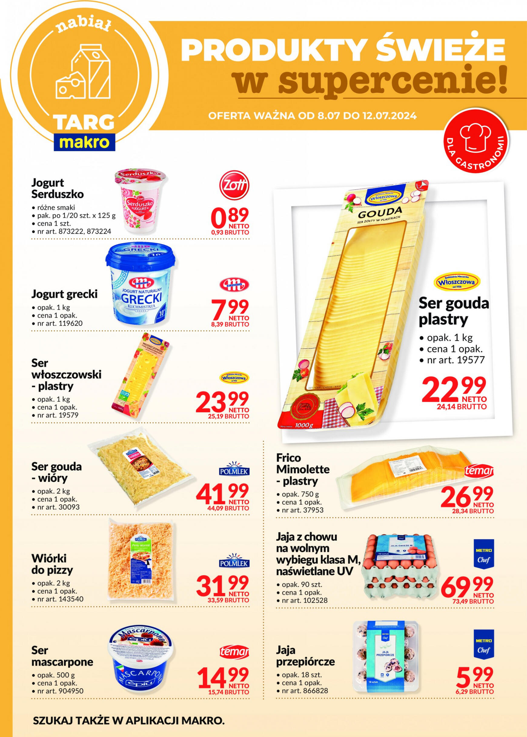 makro - Targ MAKRO - oferta świeża w super cenach! gazetka aktualna ważna od 08.07. - 12.07. - page: 9