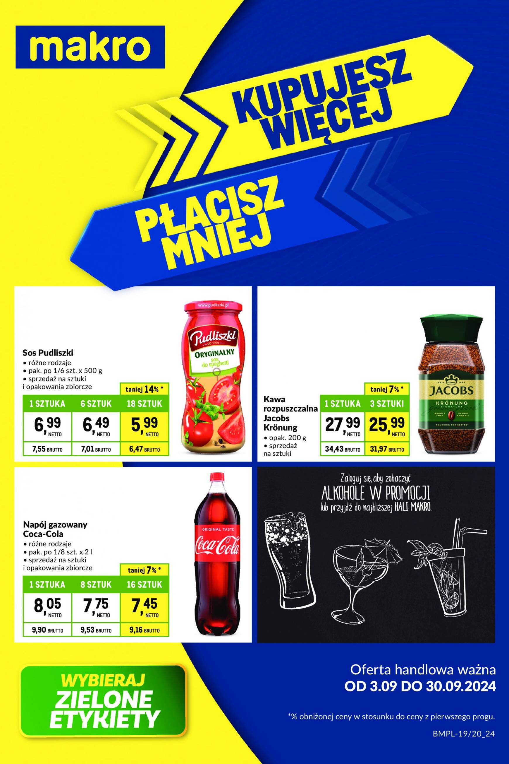 makro - Aktualna Makro - Kupujesz więcej płacisz mniej gazetka ważna od 03.09. - 30.09.