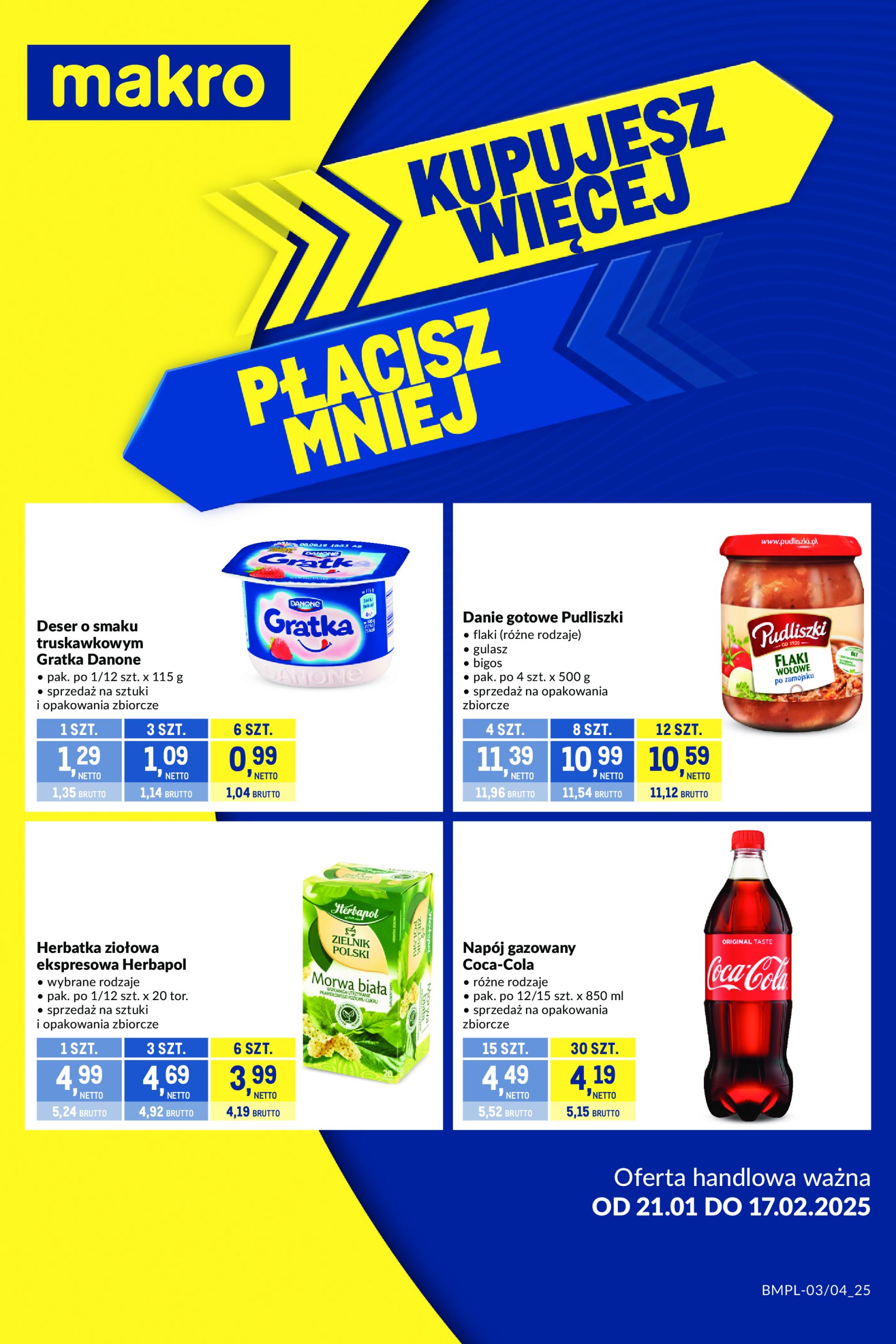 makro - Makro - Kupujesz więcej płacisz mniej gazetka ważna od 21.01. - 17.02.