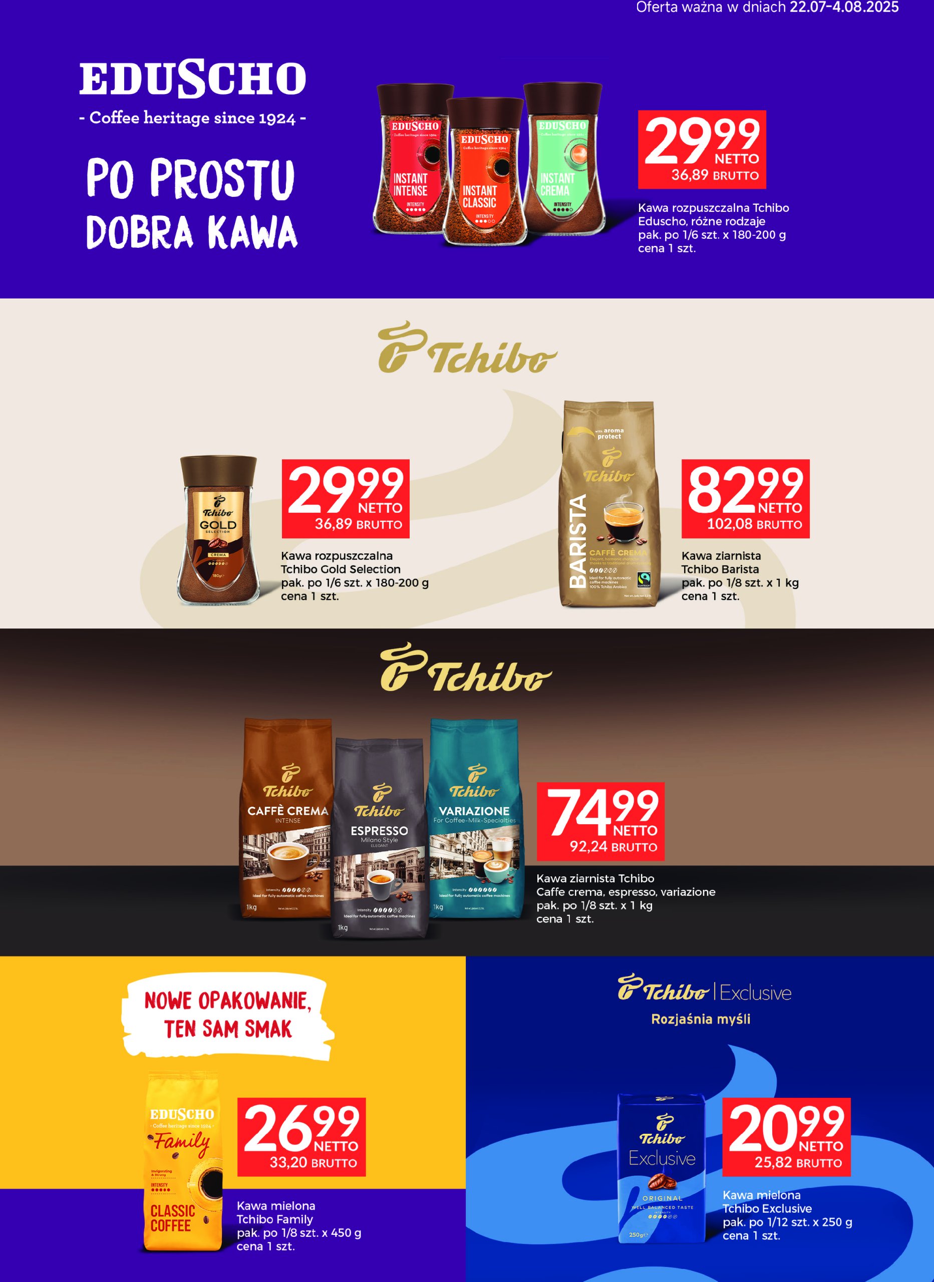 makro - Gazetka Makro - Ulotka Tchibo ważna od 22.07. - 04.08.
