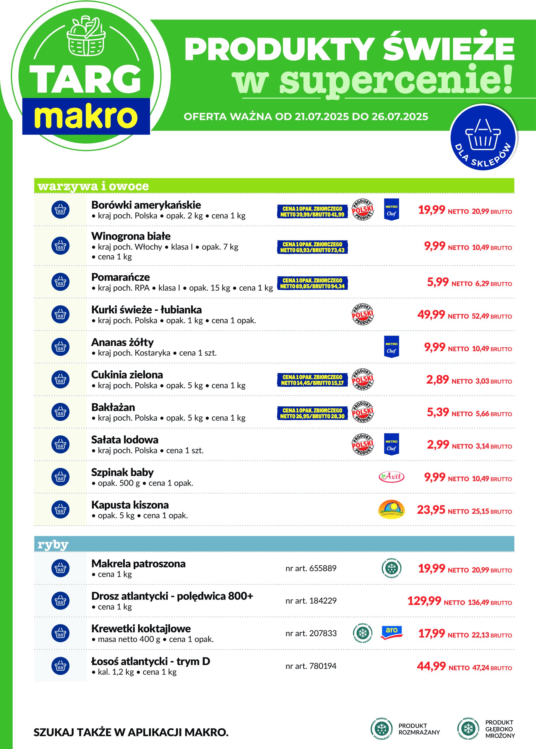 makro - Gazetka Targ MAKRO - Oferta świeża w super cenach! ważna od 21.07. - 26.07. - page: 7