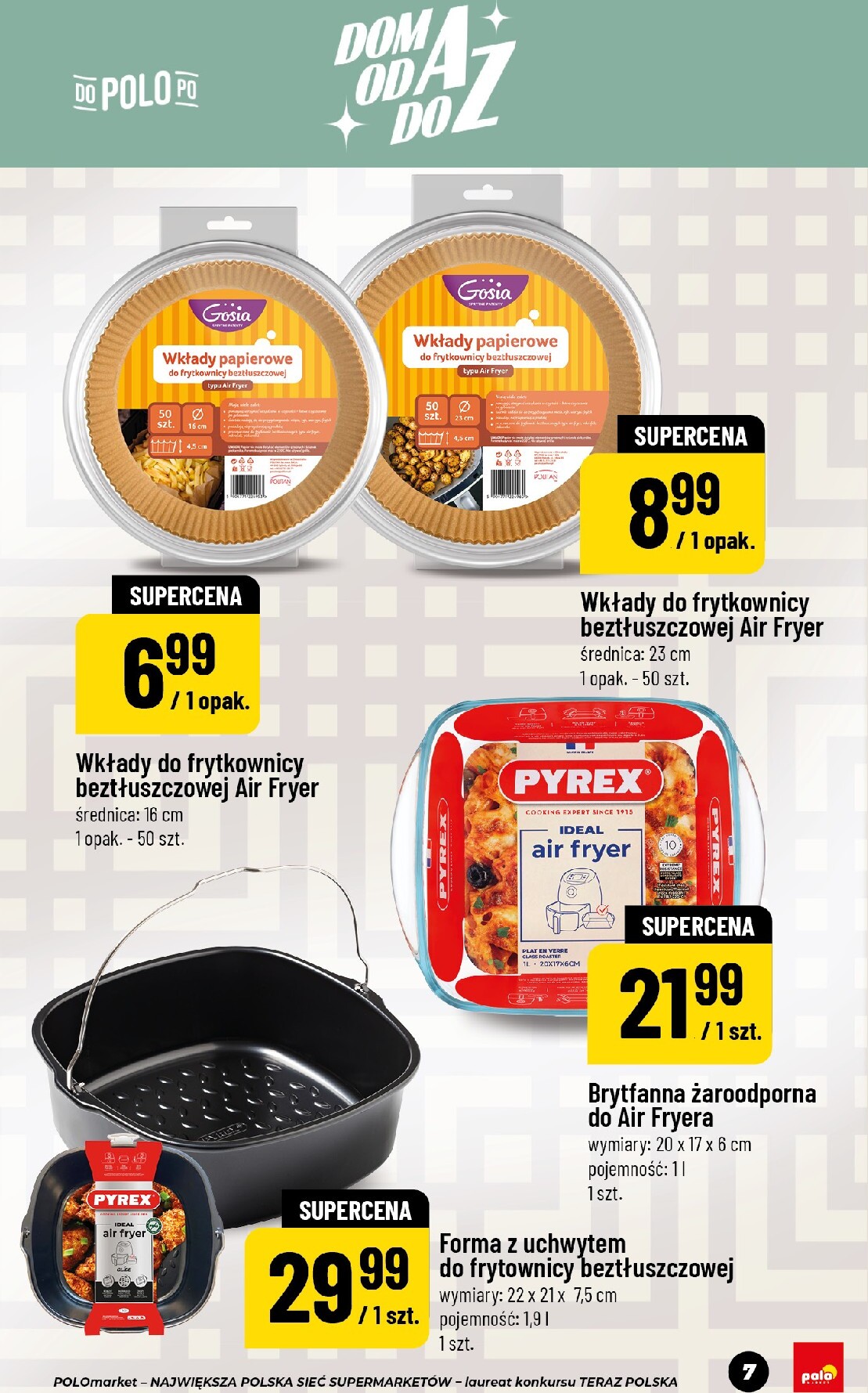 polomarket - Aktualna gazetka POLO market - Katalog Dom Przetwory ważna od 22.05.2026 do 30.07.2026 - page: 7