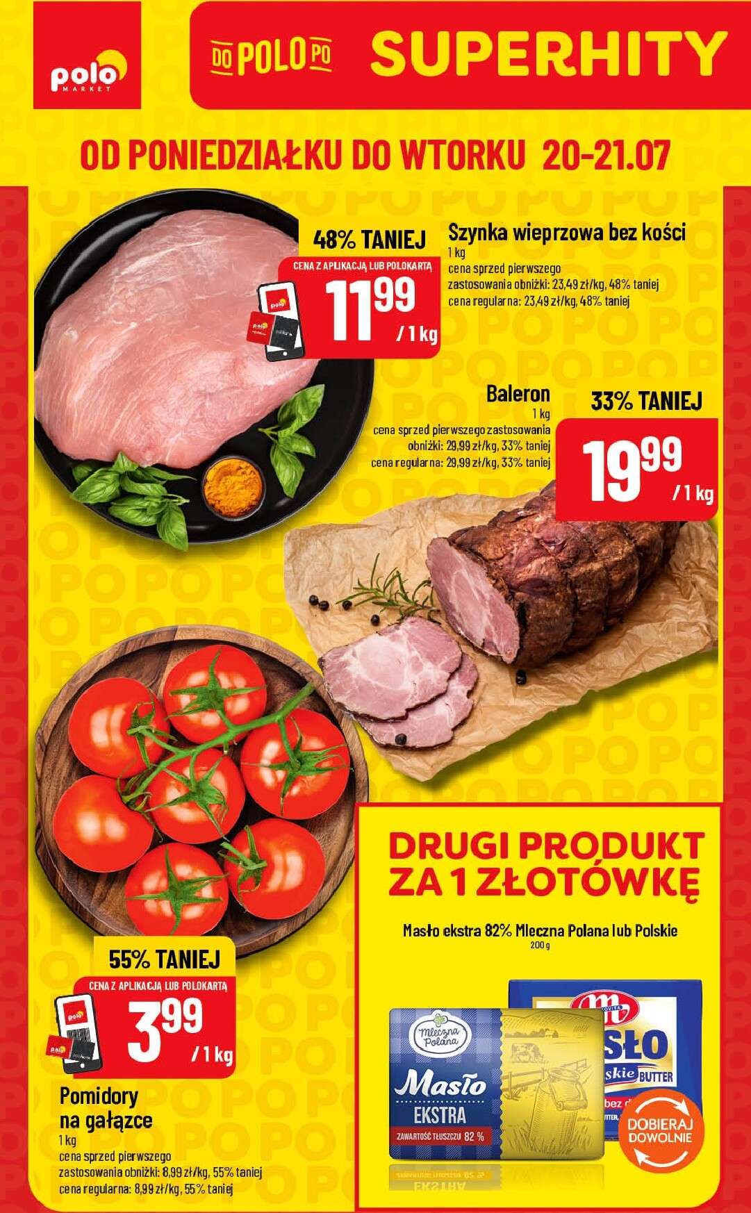 polomarket - Aktualna gazetka POLO market - Oferta SUPERHITY ważna od 20.07.2026 do 21.07.2026