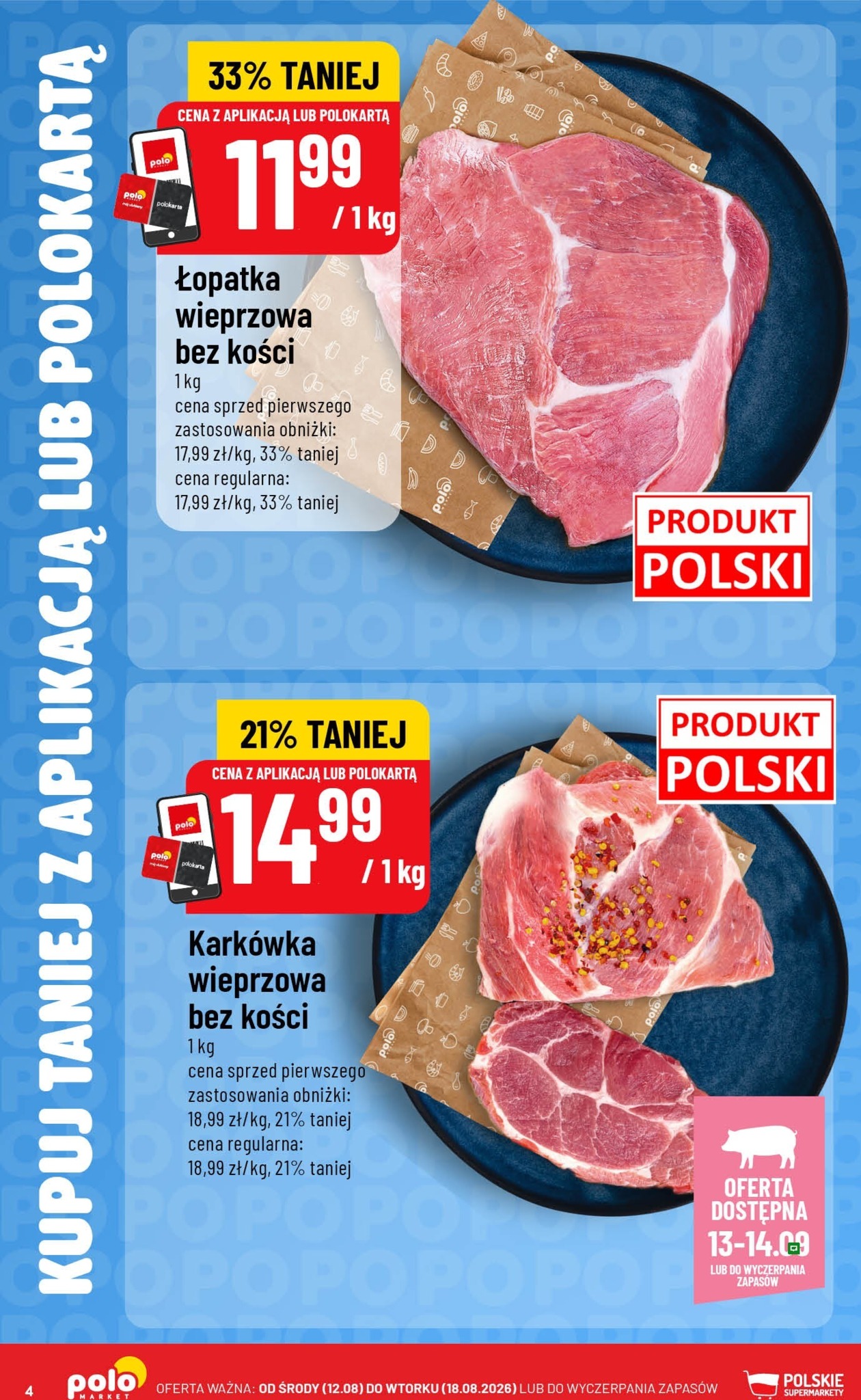 polomarket - Nowa gazetka POLO market - Kupuj Taniej z Aplikacją lub Polokartą ważna od 12.08.2026 do 18.08.2026 - page: 4