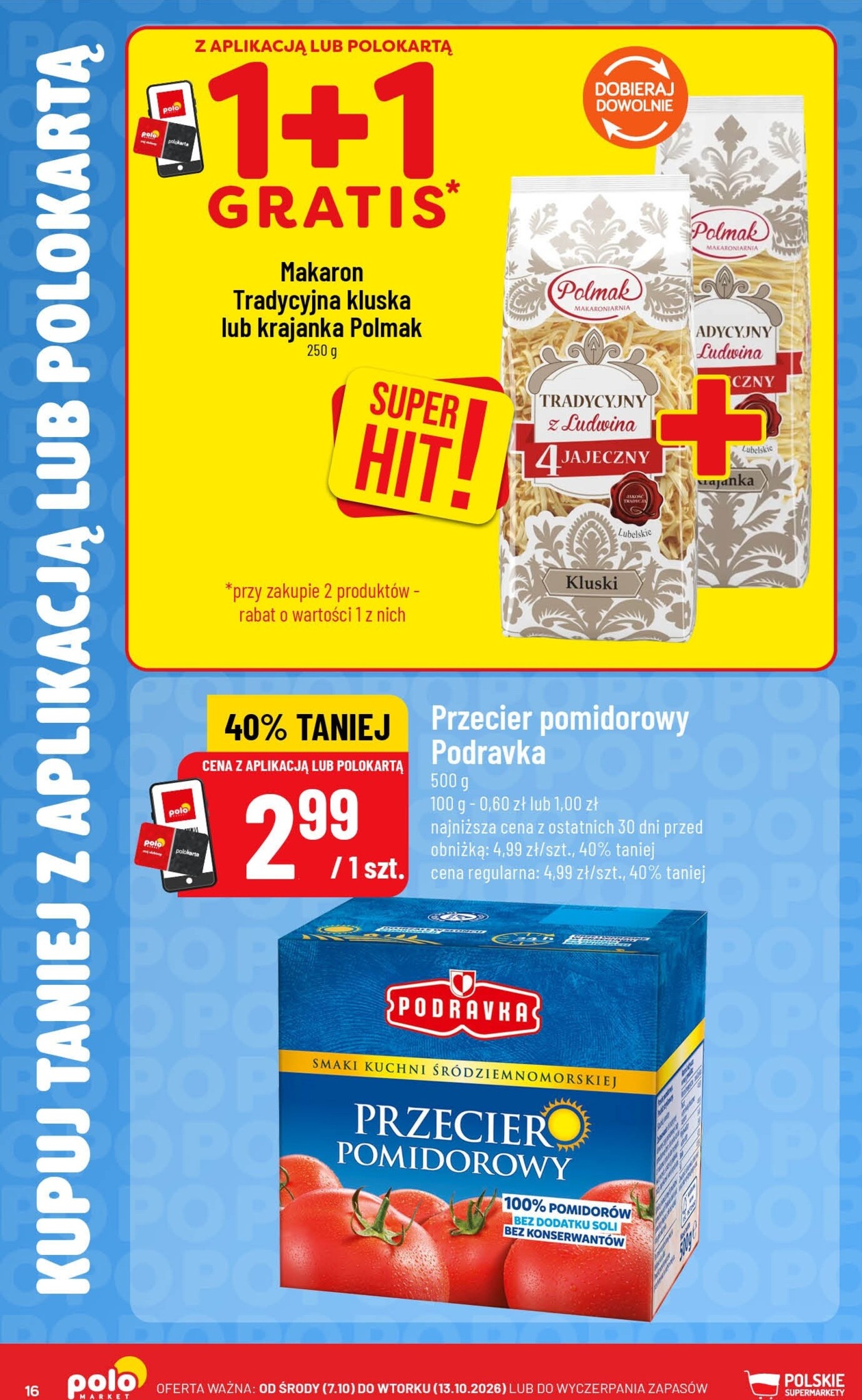 polomarket - Nowa gazetka POLO market - Kupuj Taniej z Aplikacją lub Polokartą ważna od 07.10.2026 do 13.10.2026 - page: 16