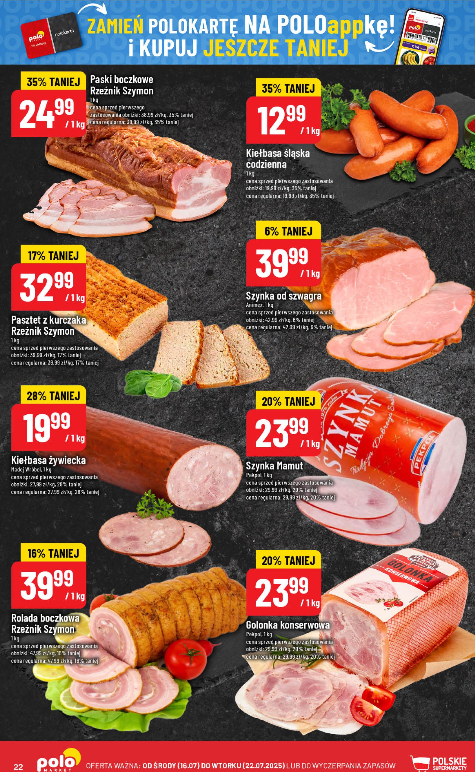 polomarket - Gazetka POLO market ważna od 16.07. - 22.07. - page: 22 polomarket - Gazetka POLO market ważna od 16.07. - 22.07. - page: 22