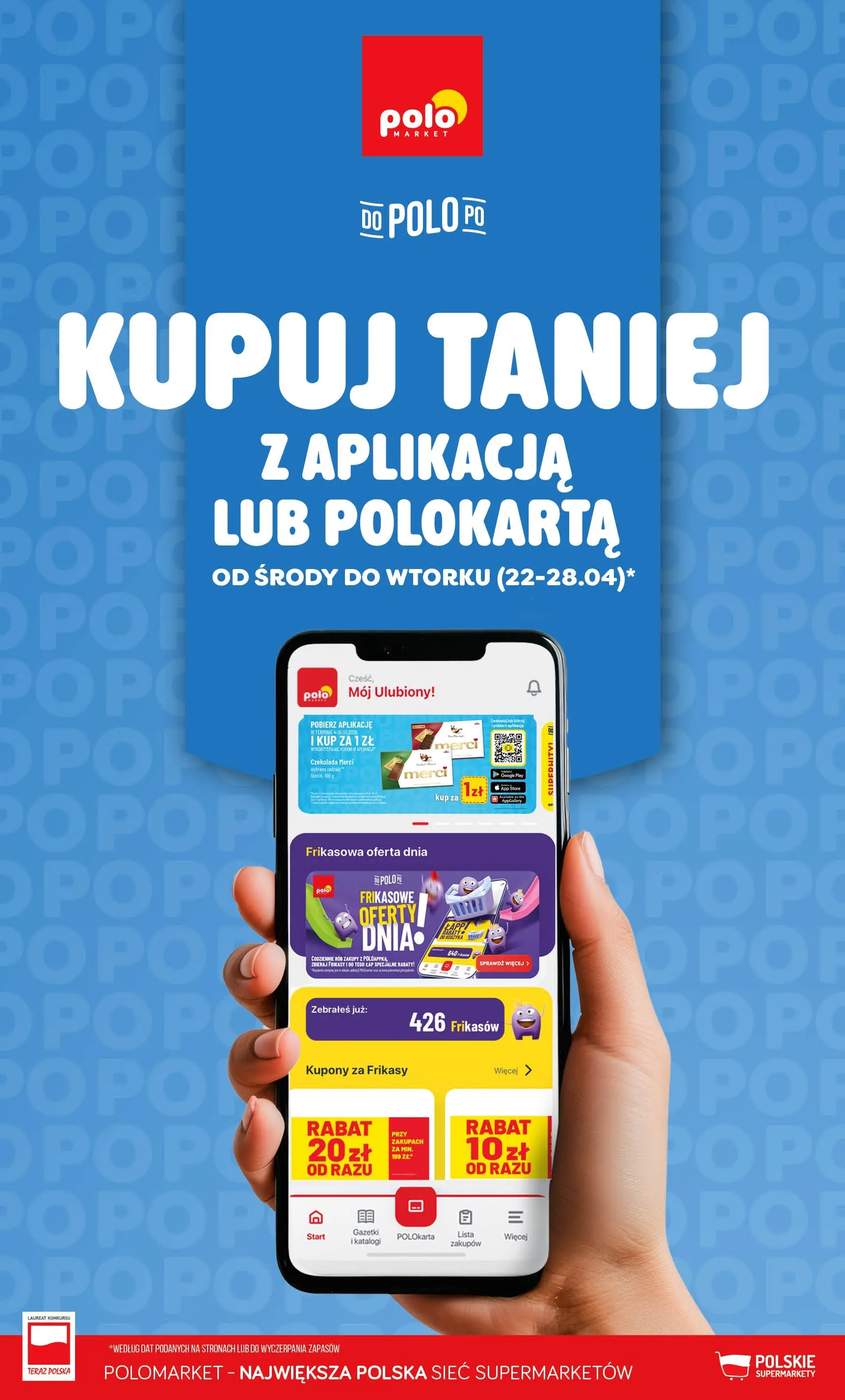 polomarket - Aktualna gazetka POLO market - Kupuj taniej z Aplikacji ważna od 22.04.2026 do 28.04.2026