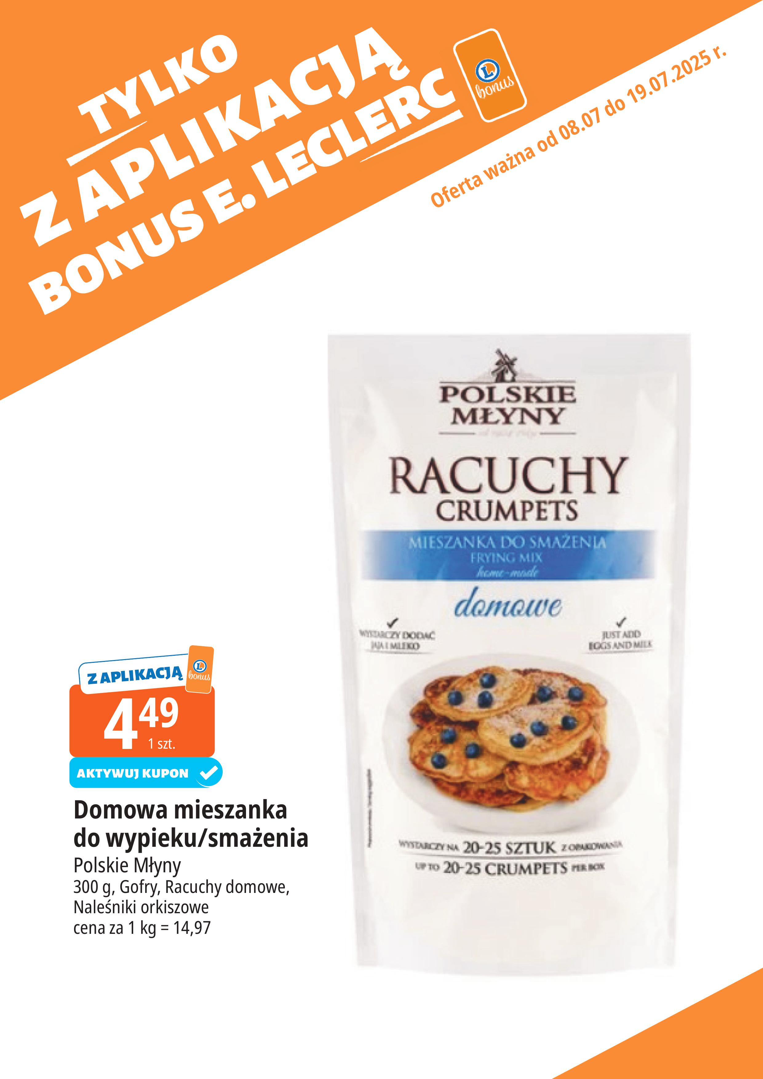 e-leclerc - Gazetka E.Leclerc - Bonus skanujesz kasę zyskujesz ważna od 08.07. - 19.07. - page: 10