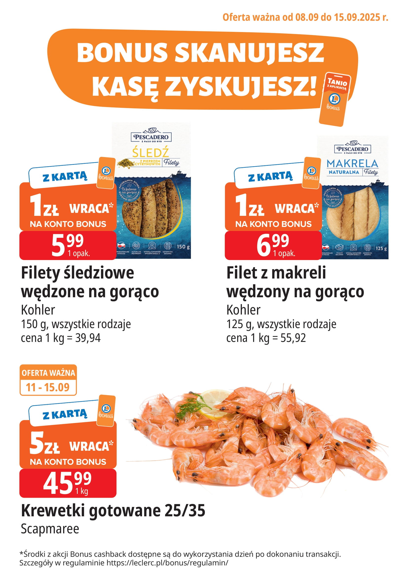 e-leclerc - Gazetka E.Leclerc - Bonus skanujesz kasę zyskujesz - ważna od 08.09. do 15.09.